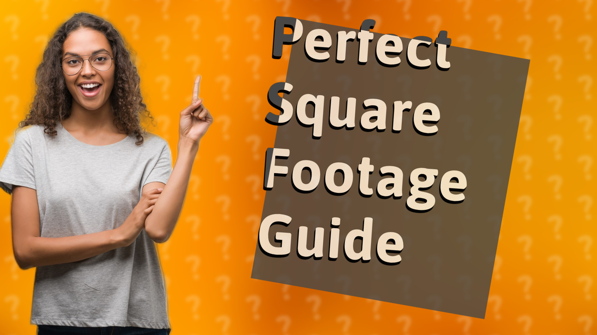 Perfect Square Footage Guide