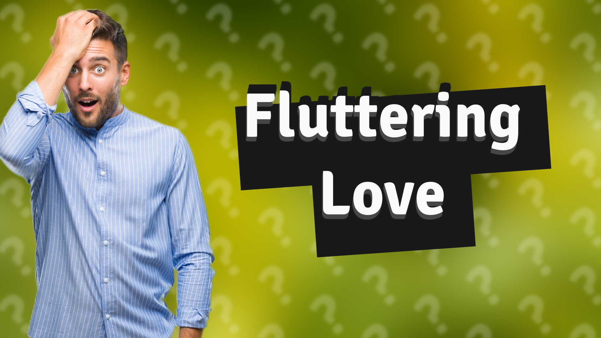 Fluttering Love