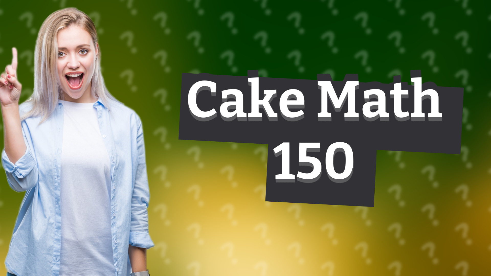 Cake Math 150