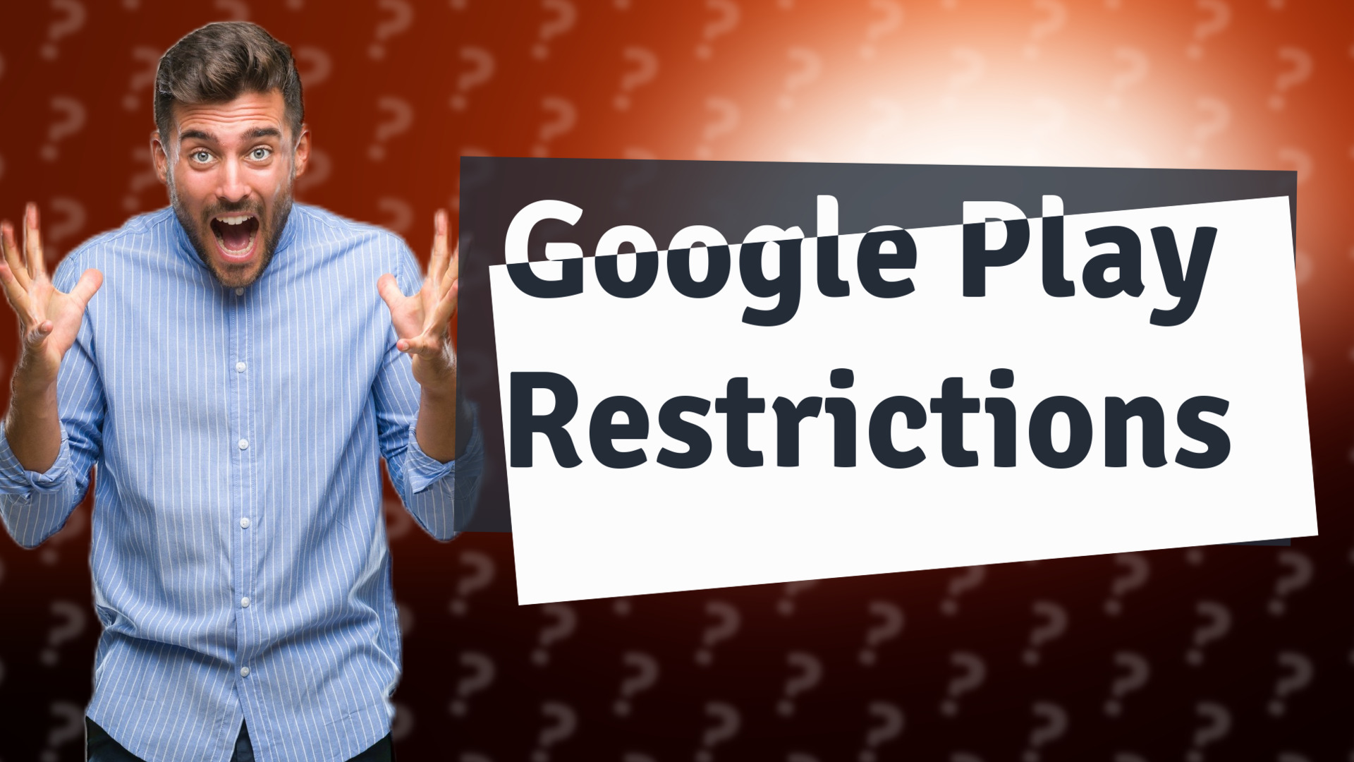 Google Play Restrictions