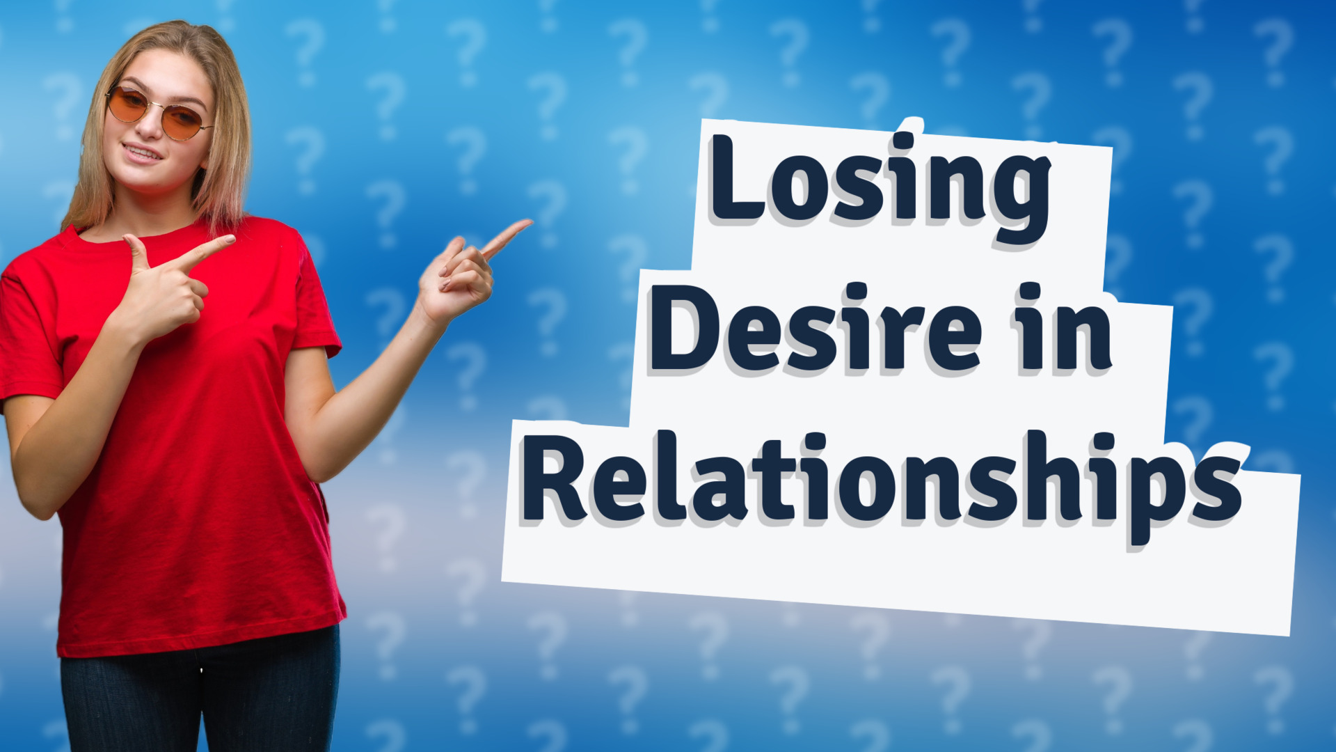 Losing Desire in Relationships