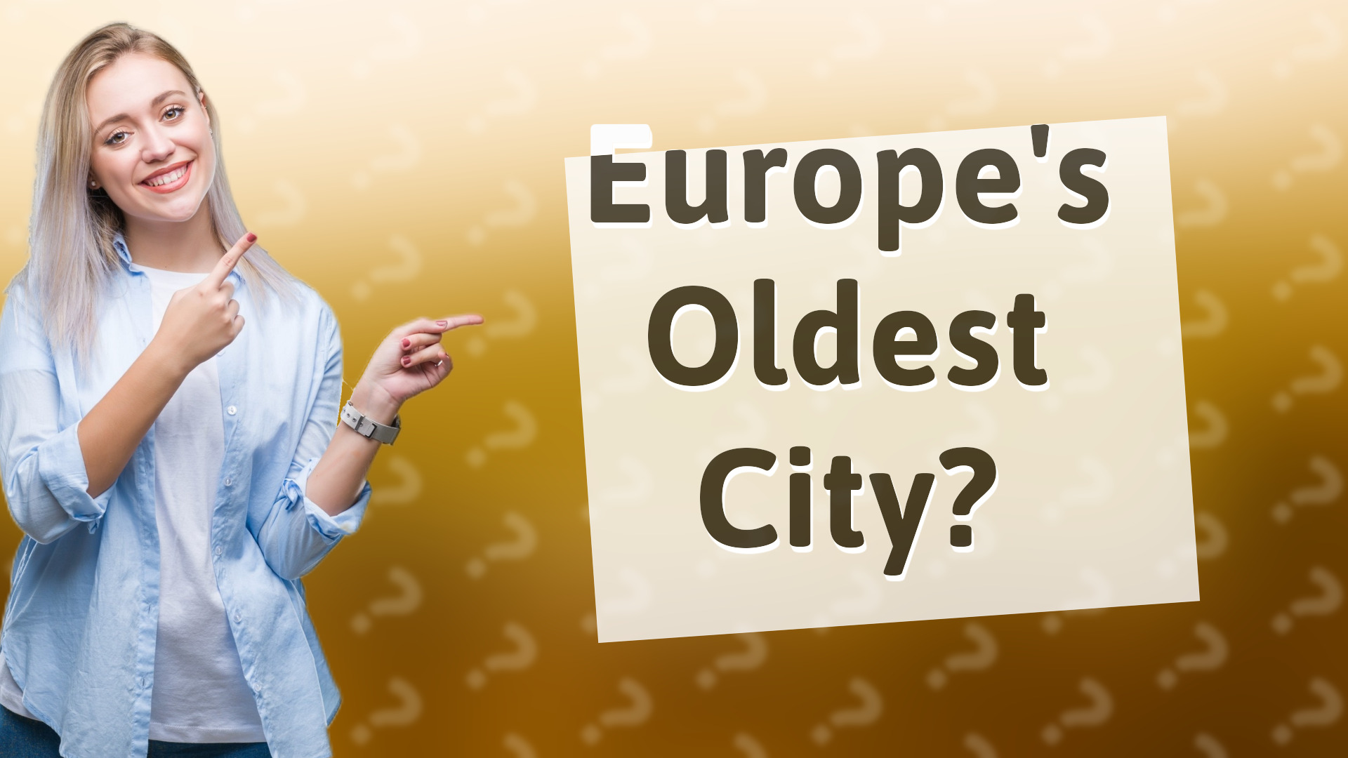 Europe's Oldest City?