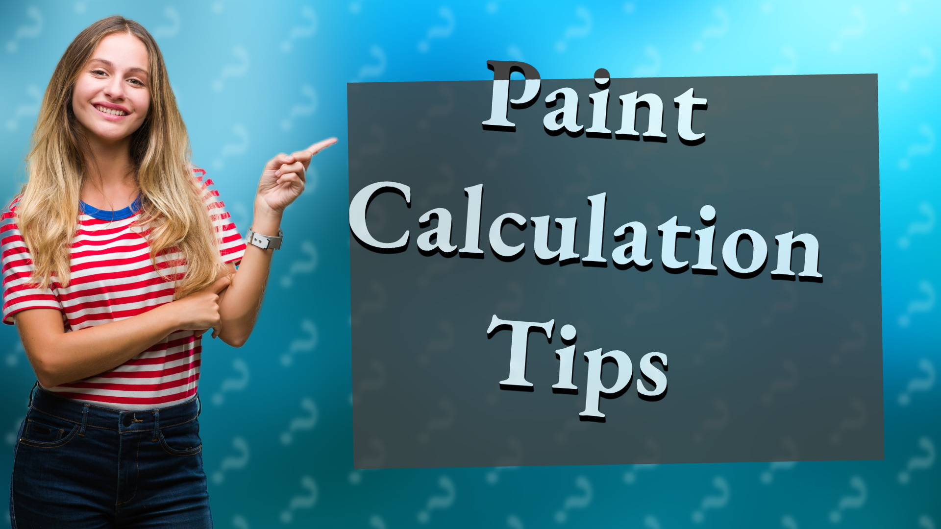 Paint Calculation Tips