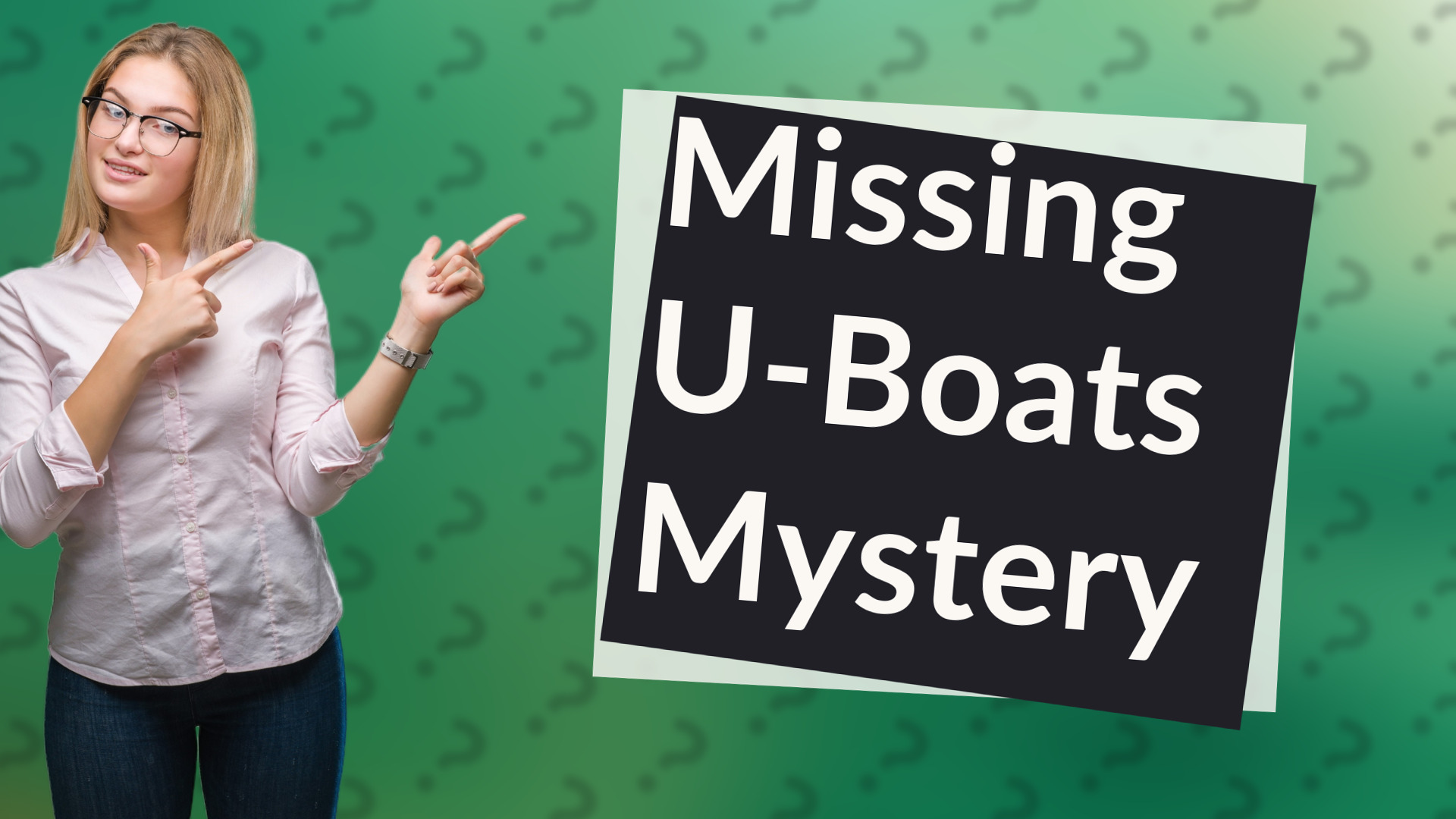 Missing U-Boats Mystery
