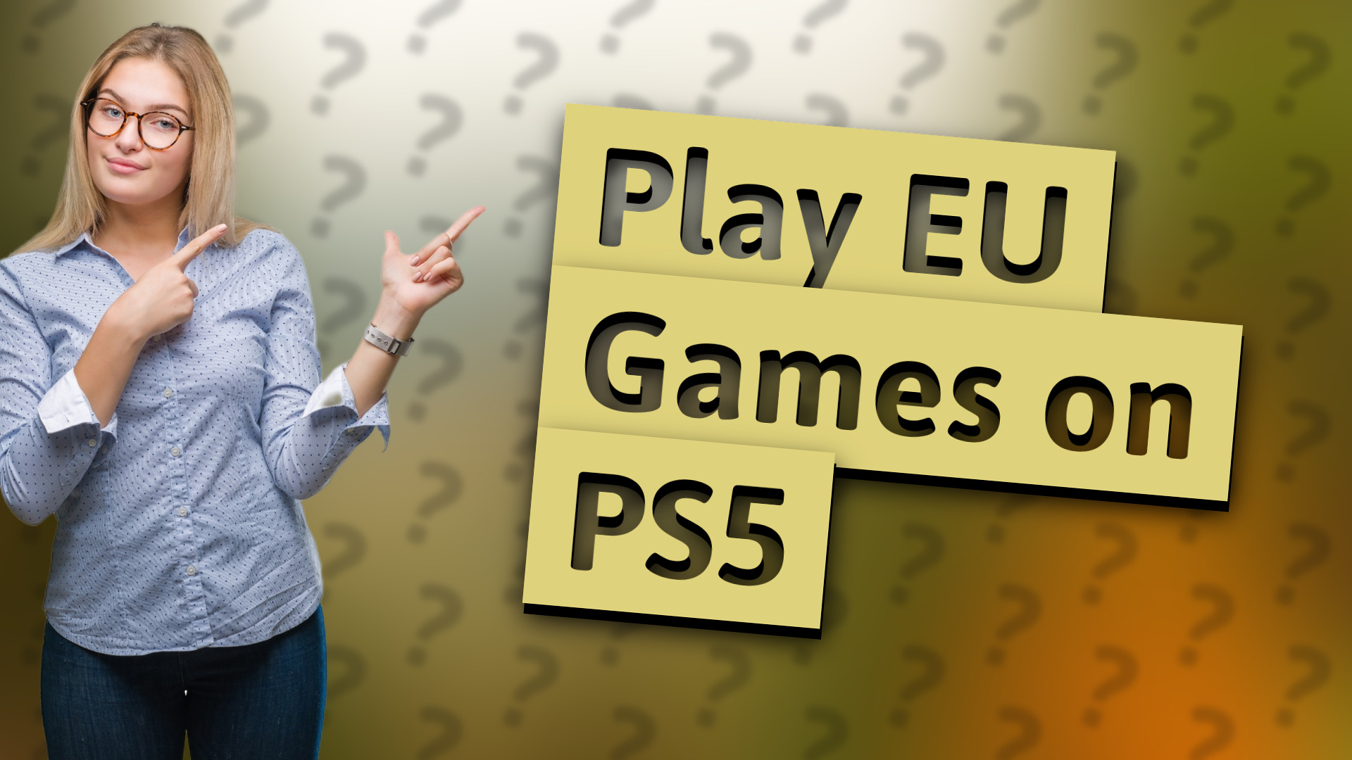 Play EU Games on PS5
