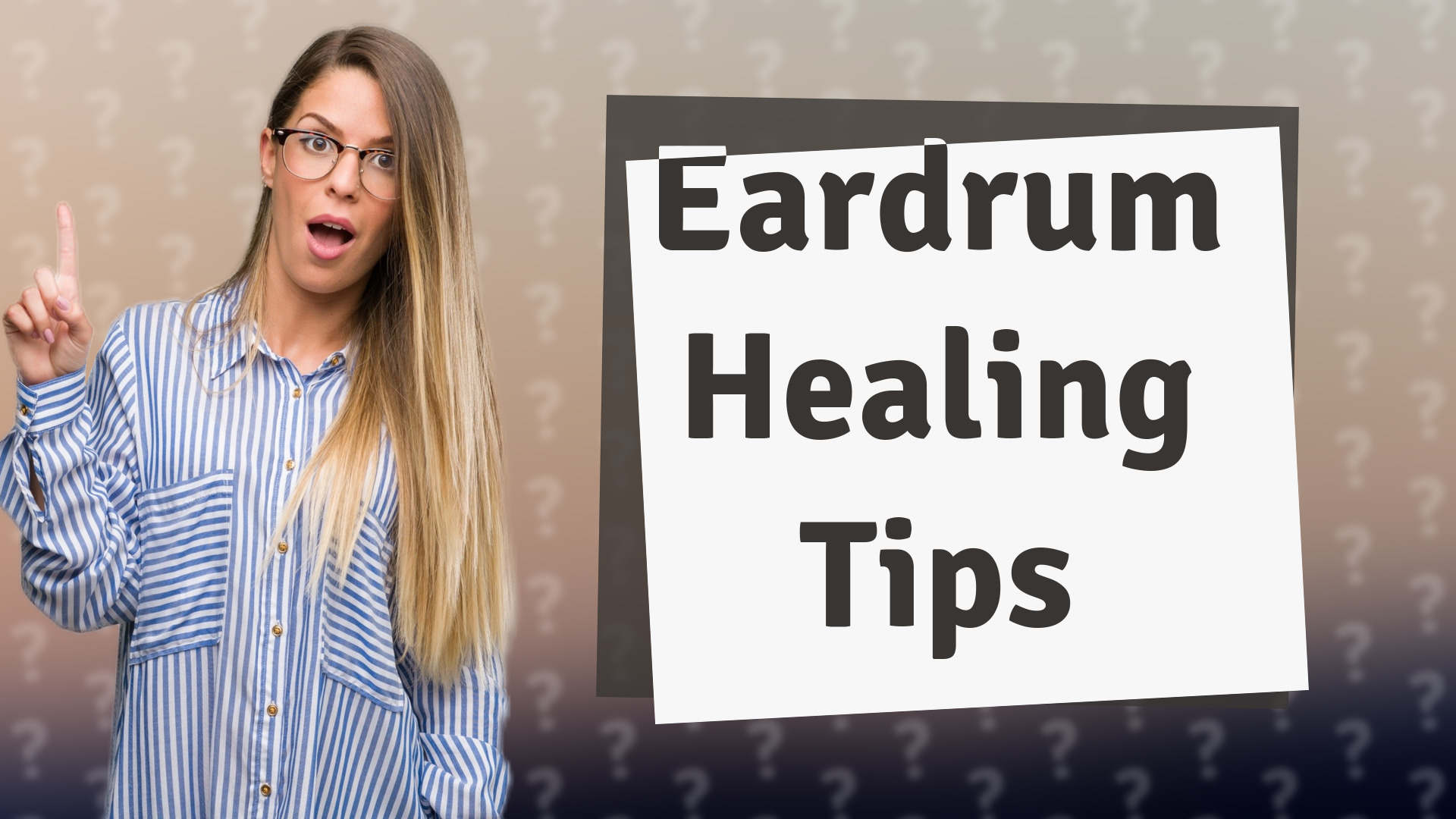 Eardrum Healing Tips