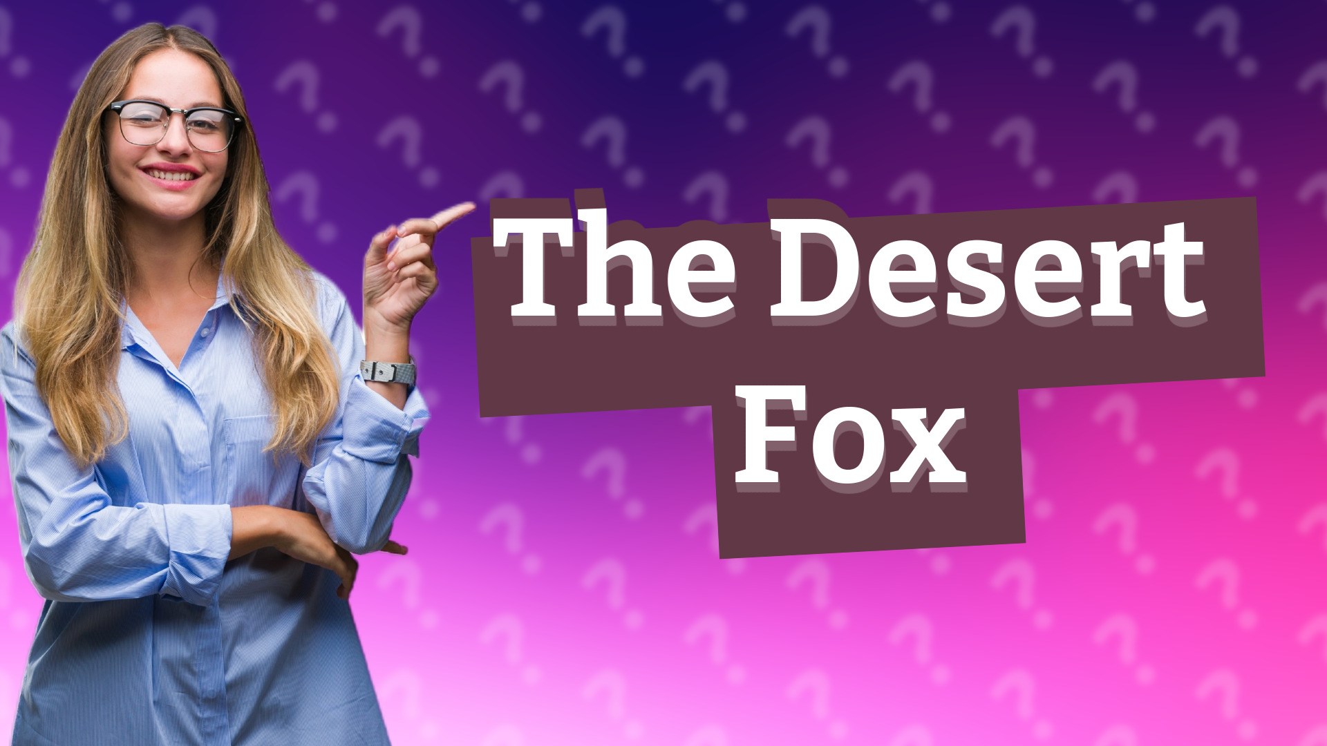 The Desert Fox