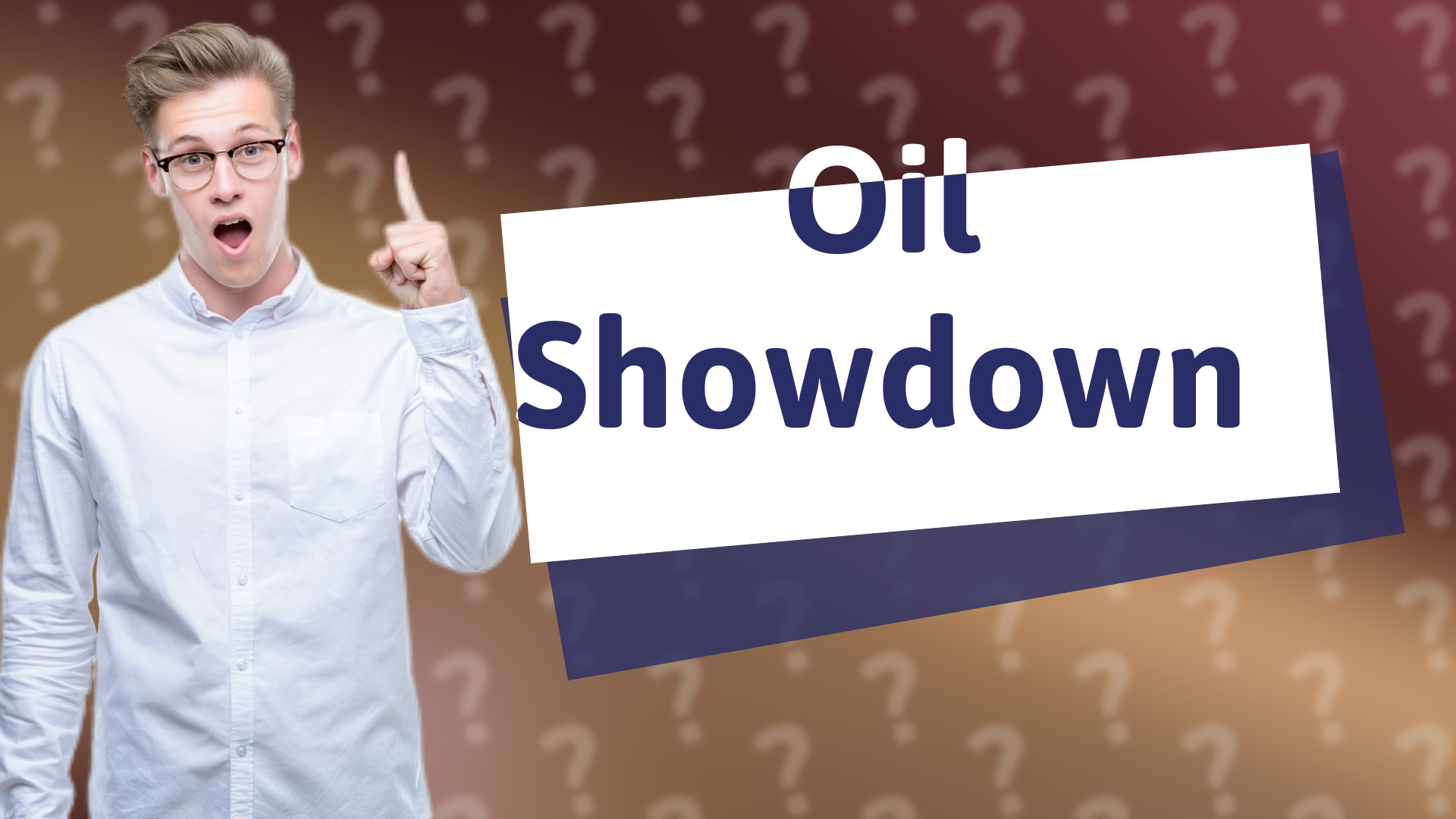 Oil Showdown