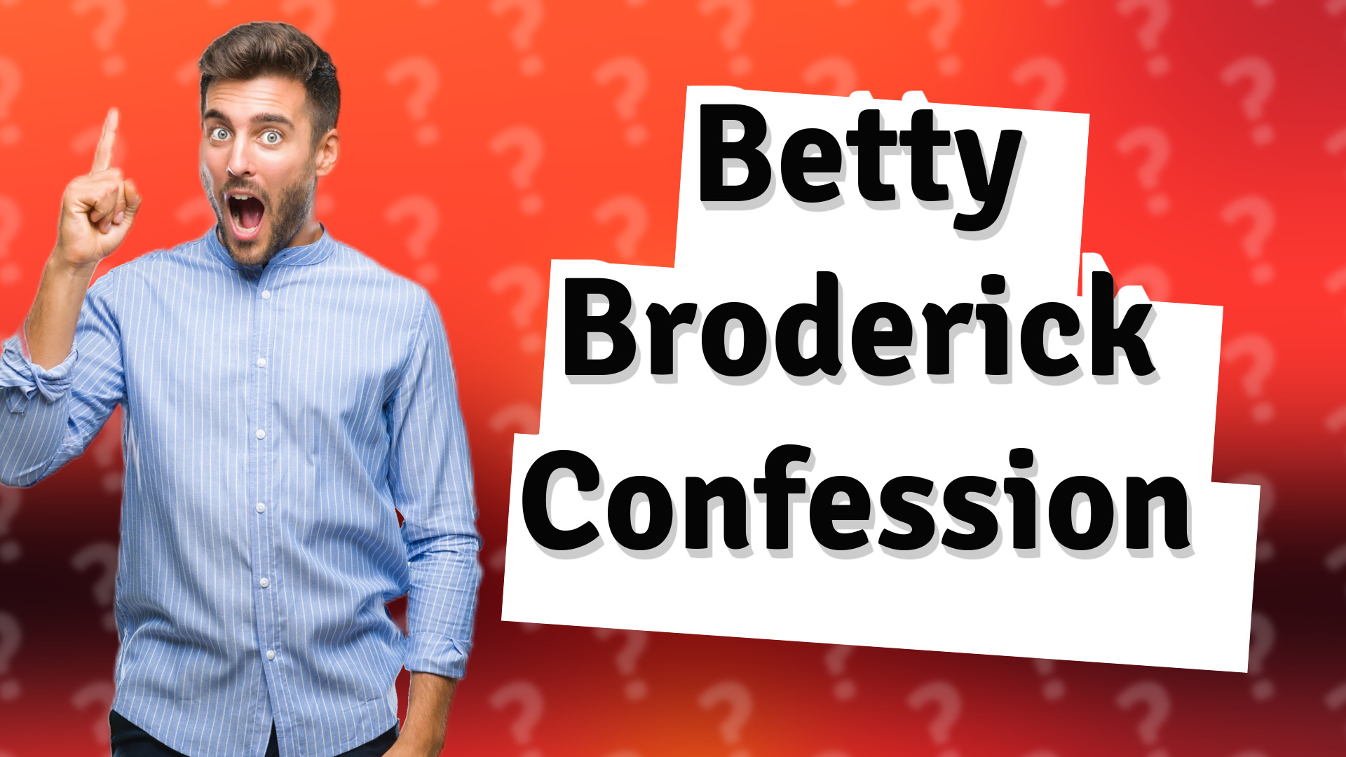 Betty Broderick Confession
