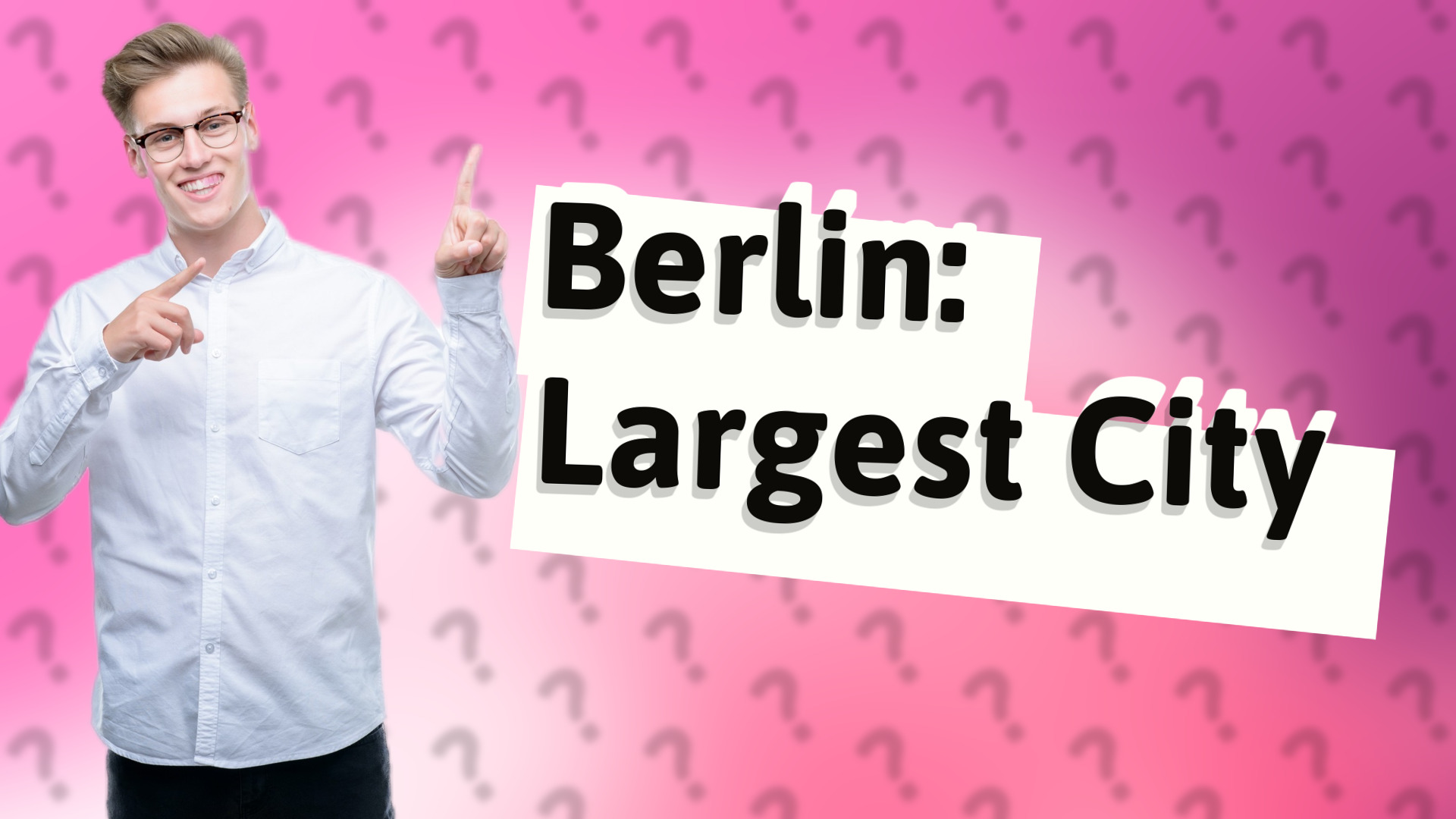 Berlin: Largest City