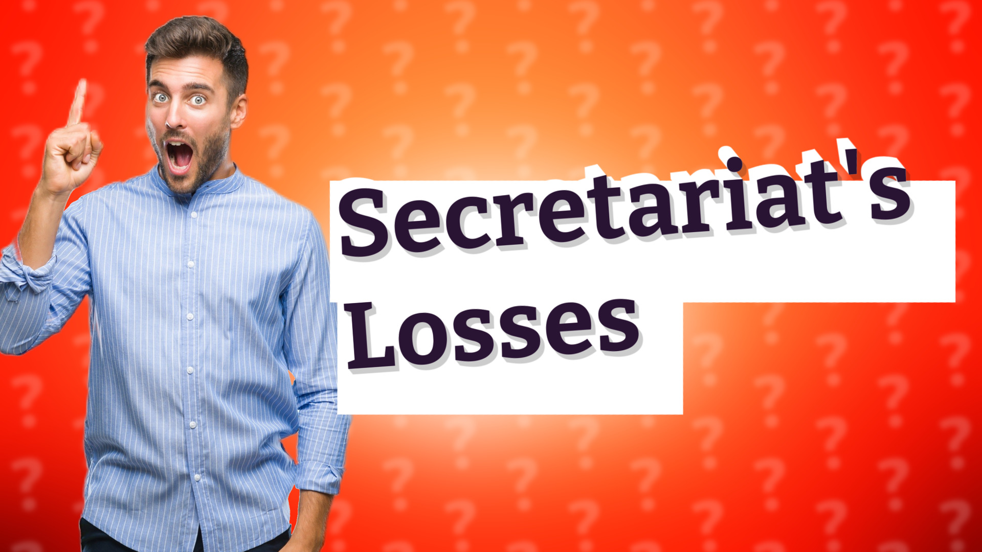 Secretariat's Losses