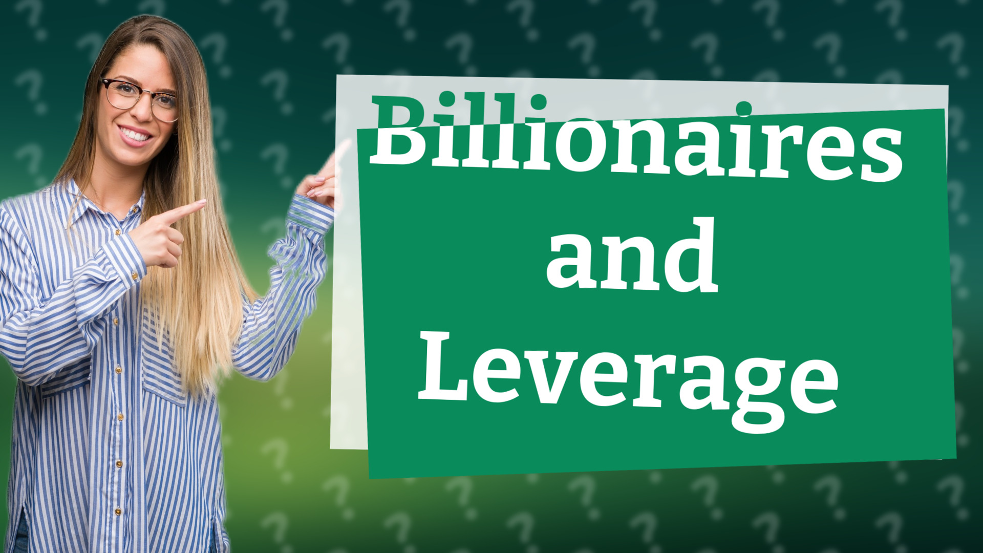 Billionaires and Leverage