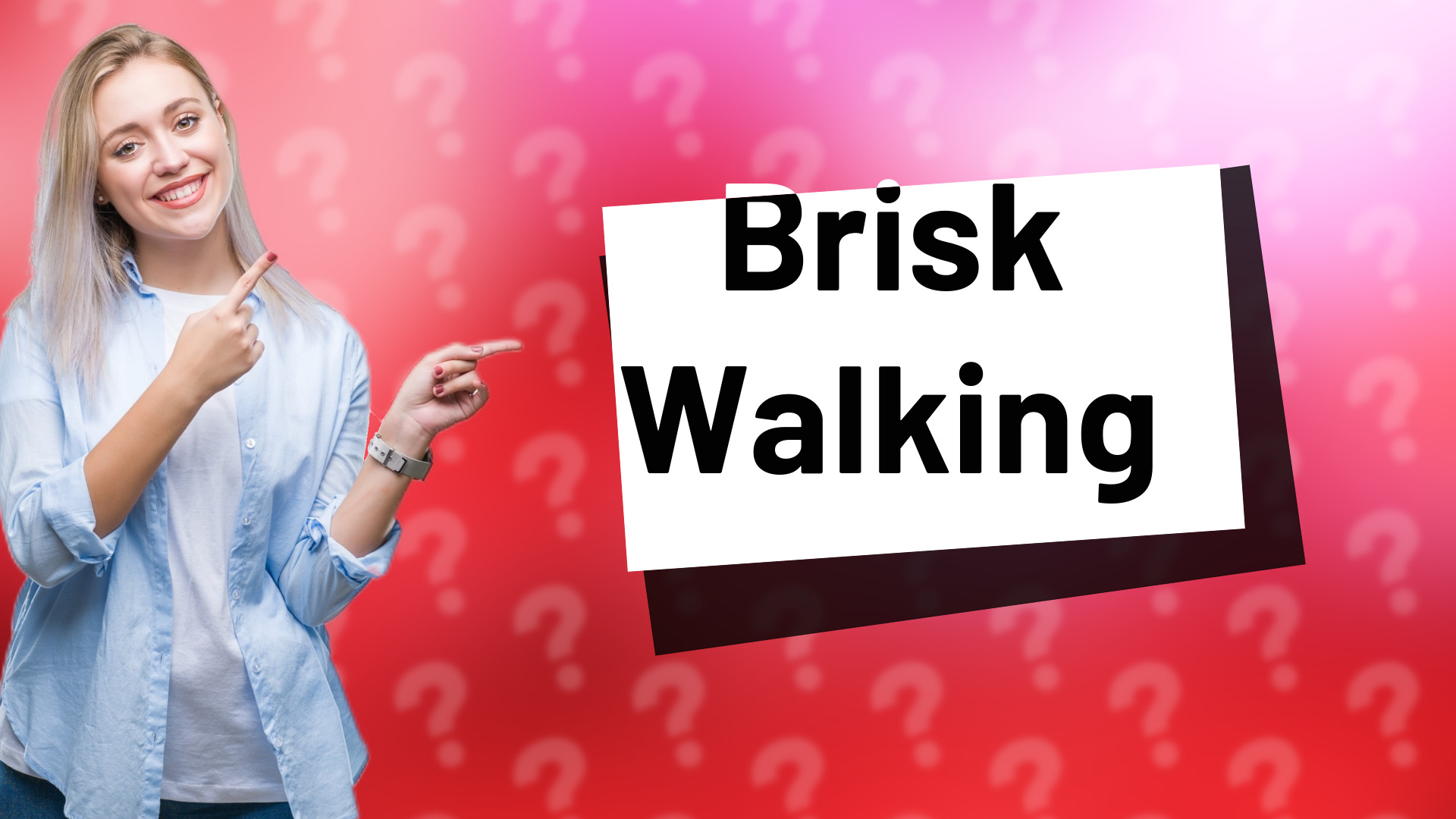 Brisk Walking