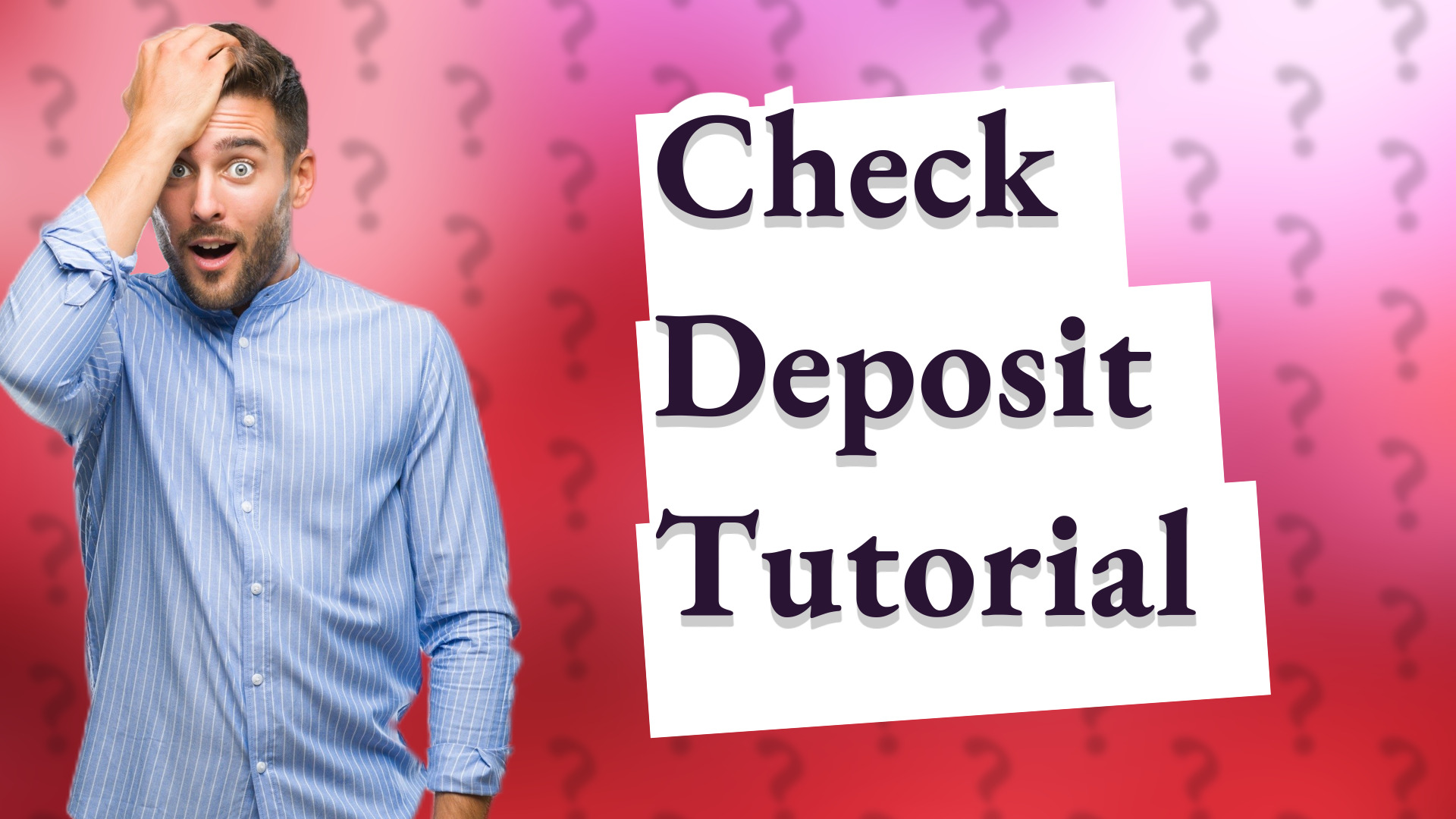 Check Deposit Tutorial