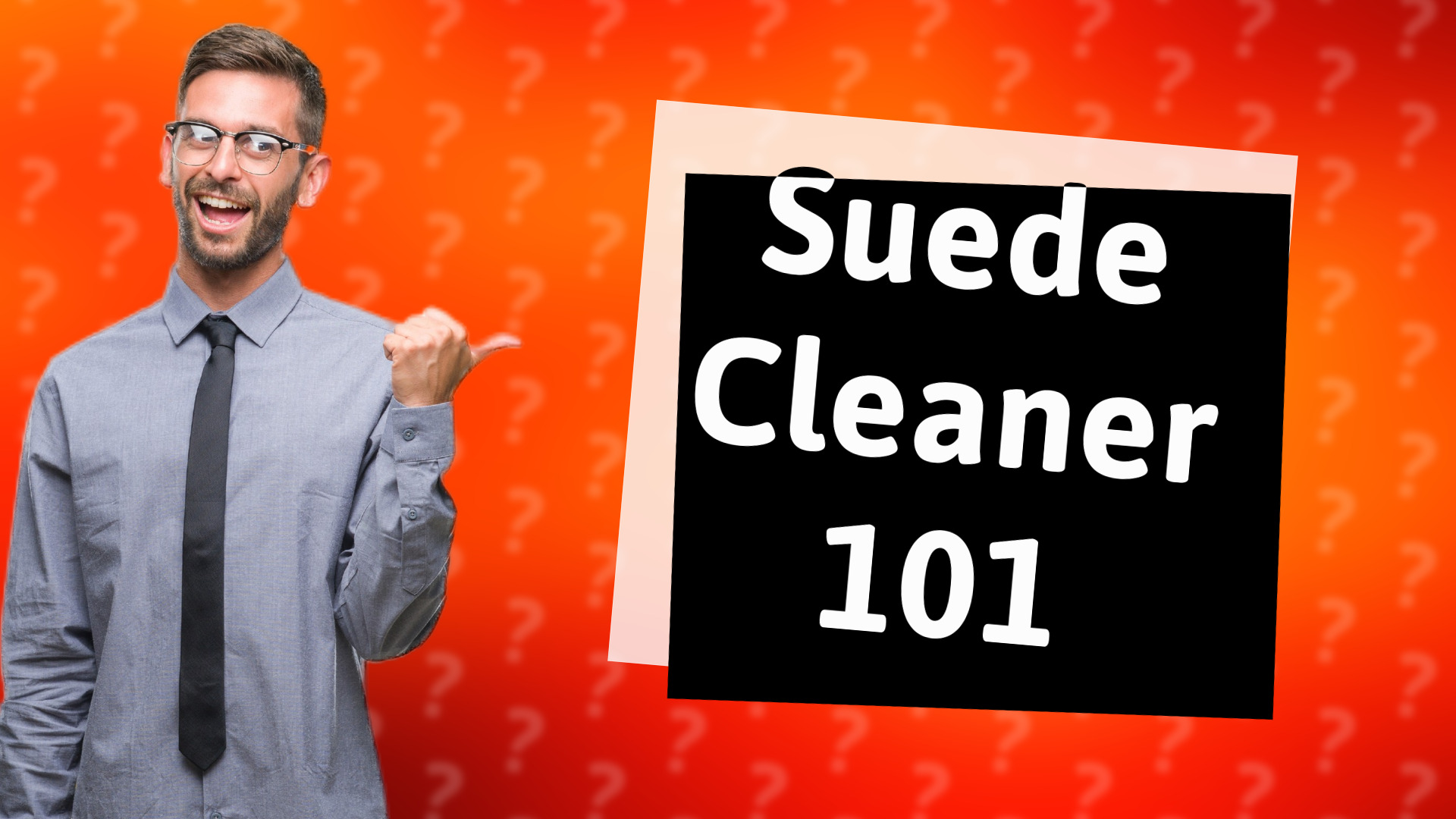 Suede Cleaner 101