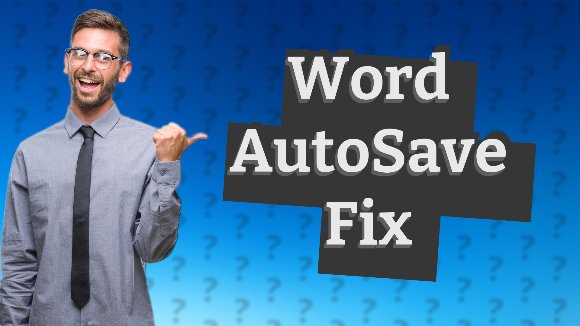 Word AutoSave Fix