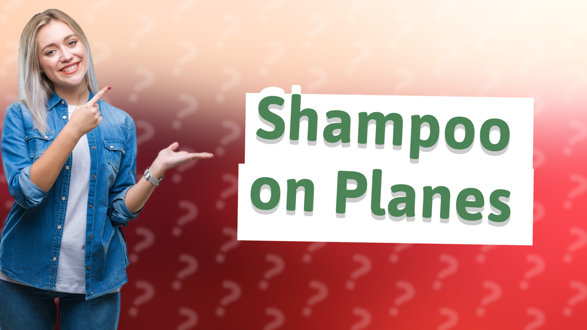 Shampoo on Planes