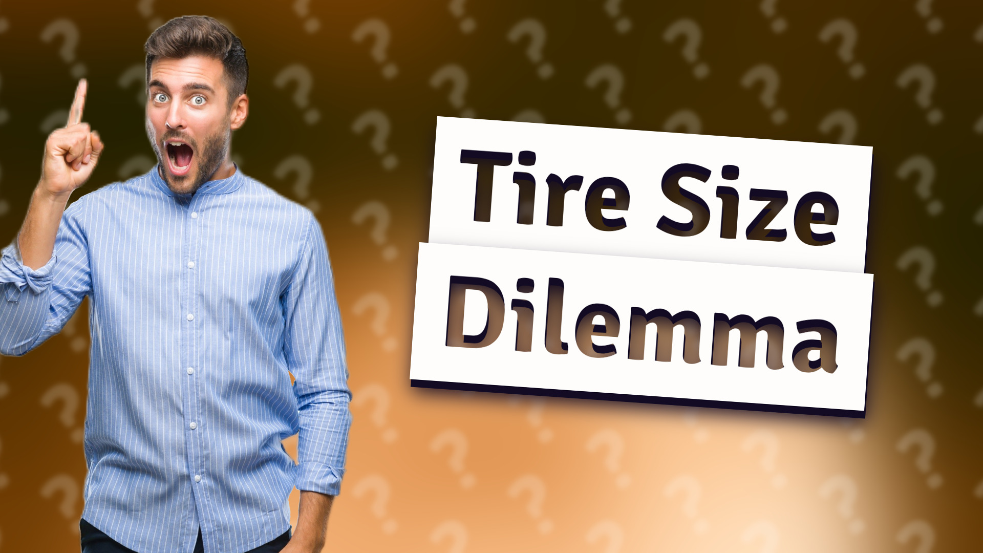 Tire Size Dilemma