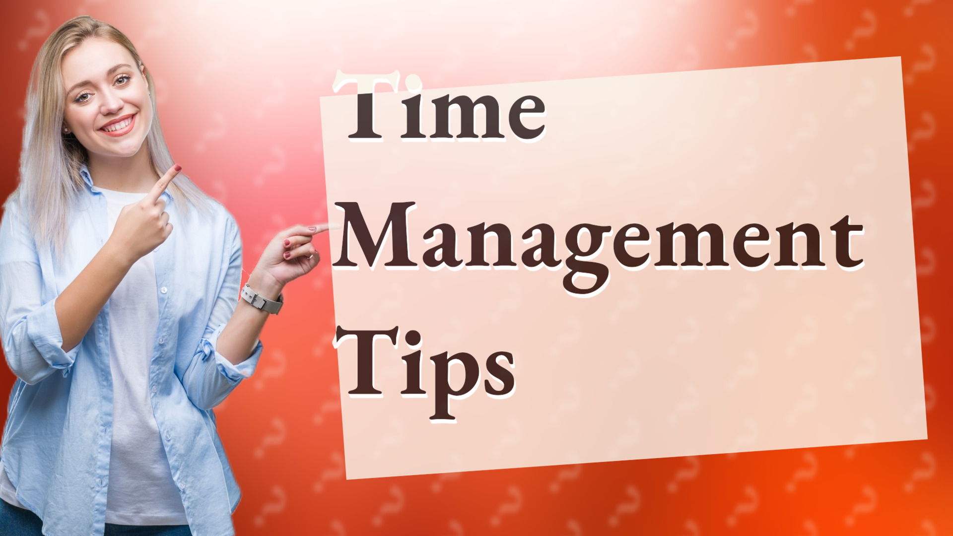 Time Management Tips