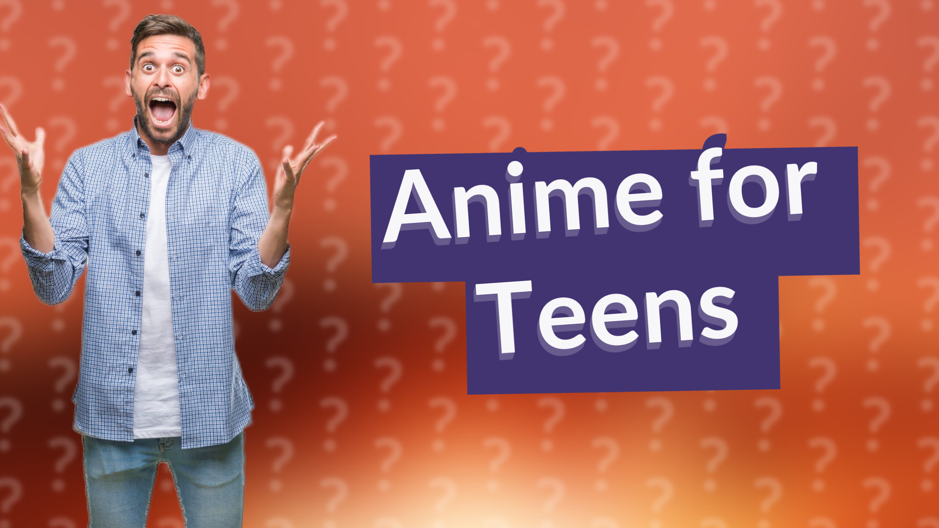 Anime for Teens