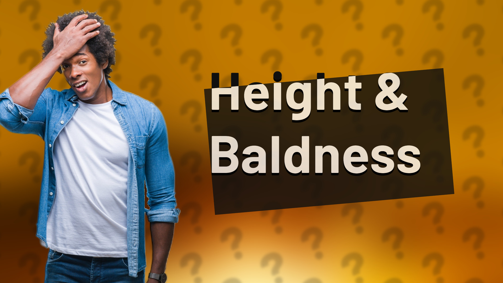 Height & Baldness