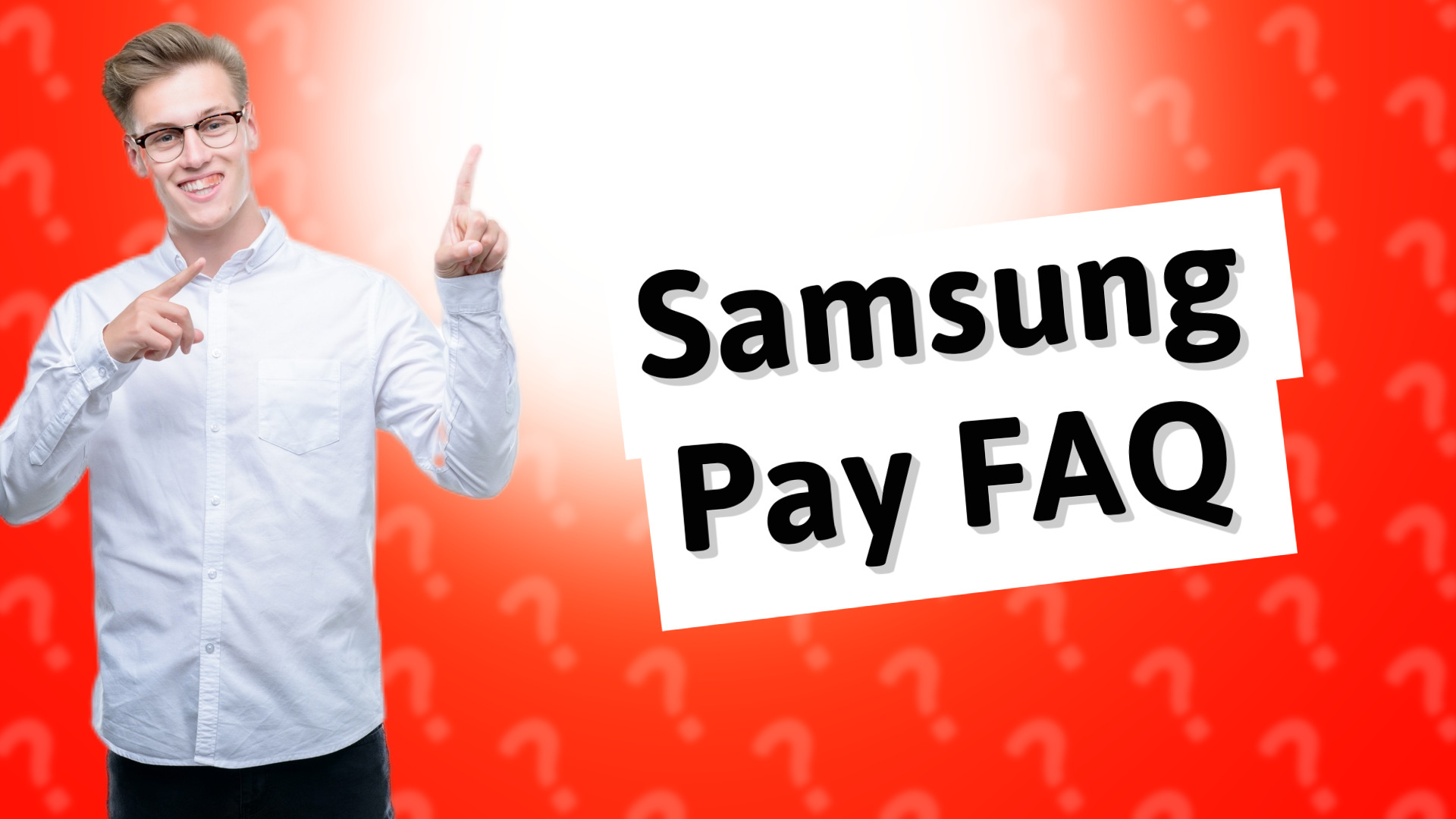 Samsung Pay FAQ