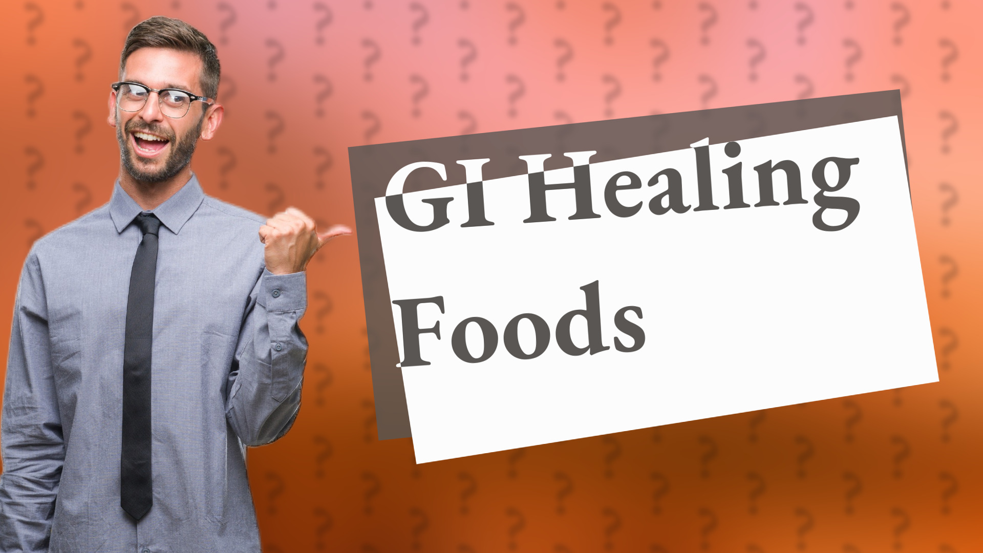 GI Healing Foods