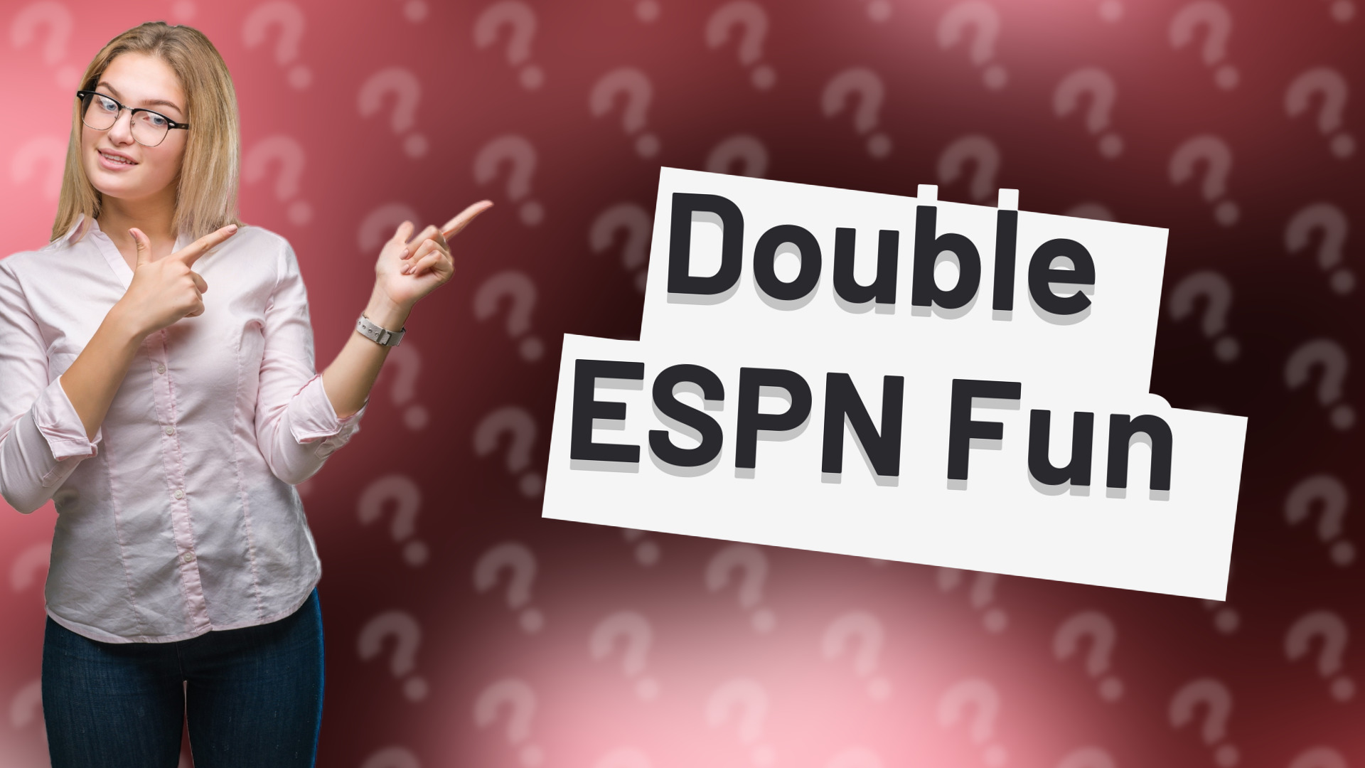 Double ESPN Fun