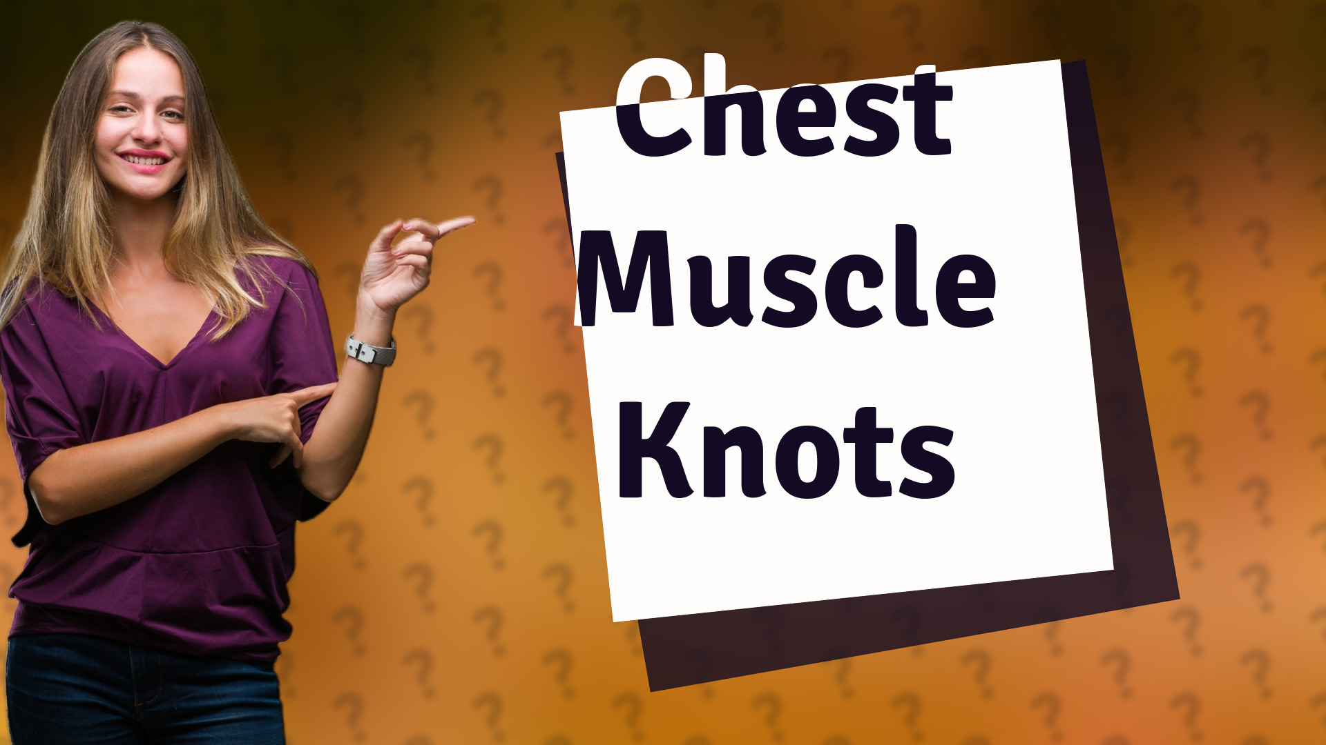 Chest Muscle Knots