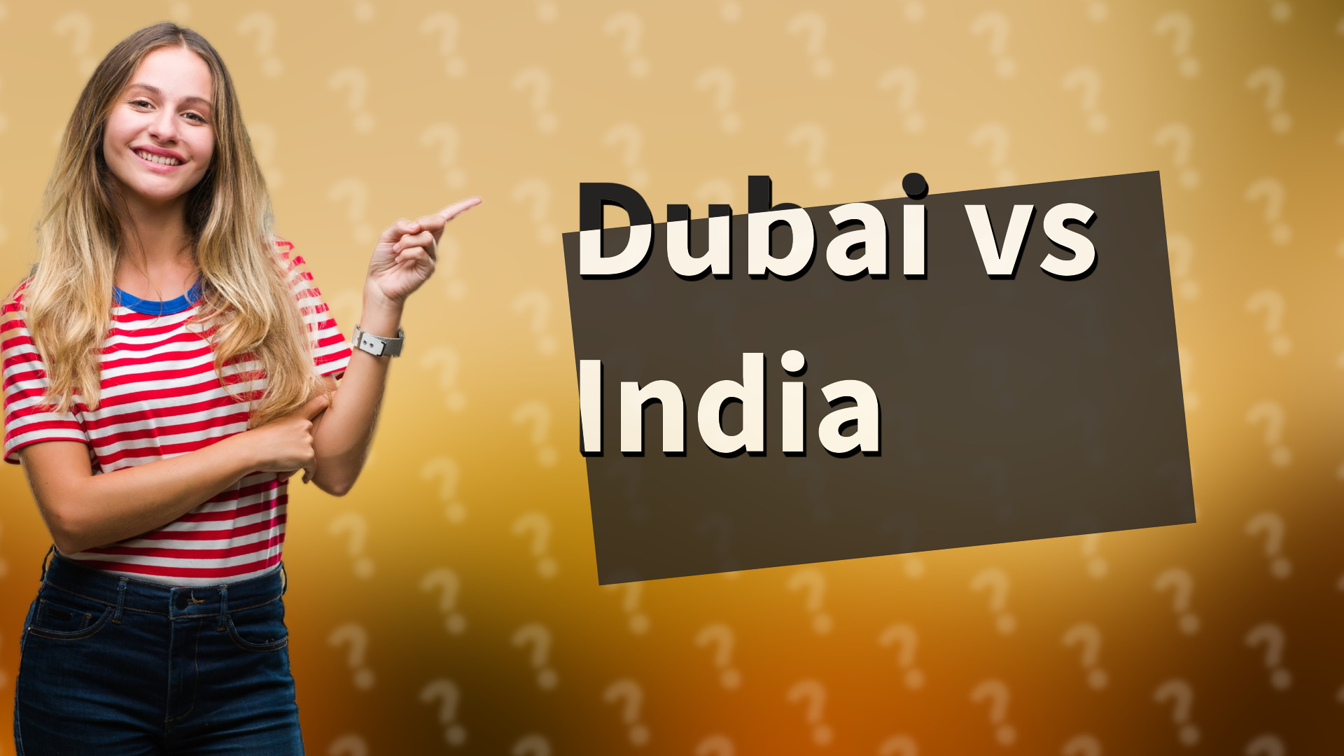 Dubai vs India