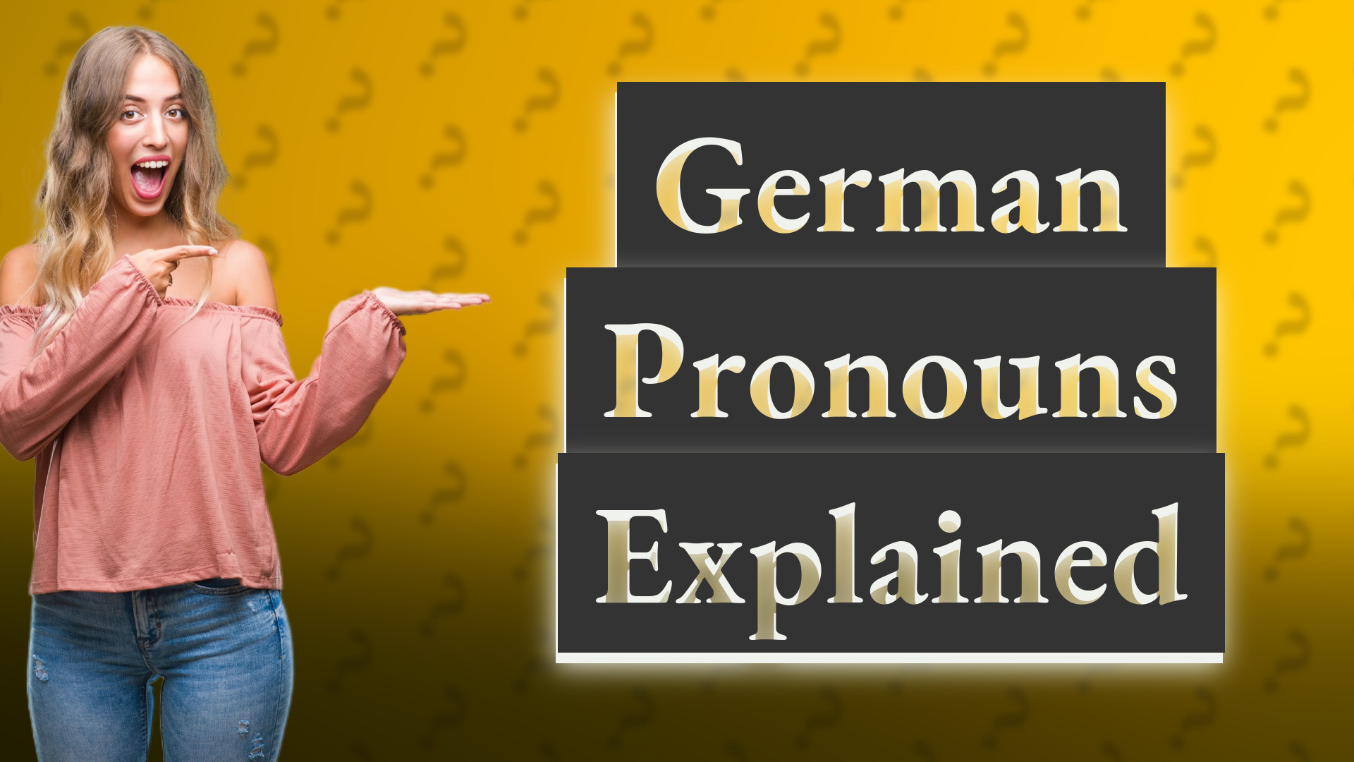 German Pronouns Explained