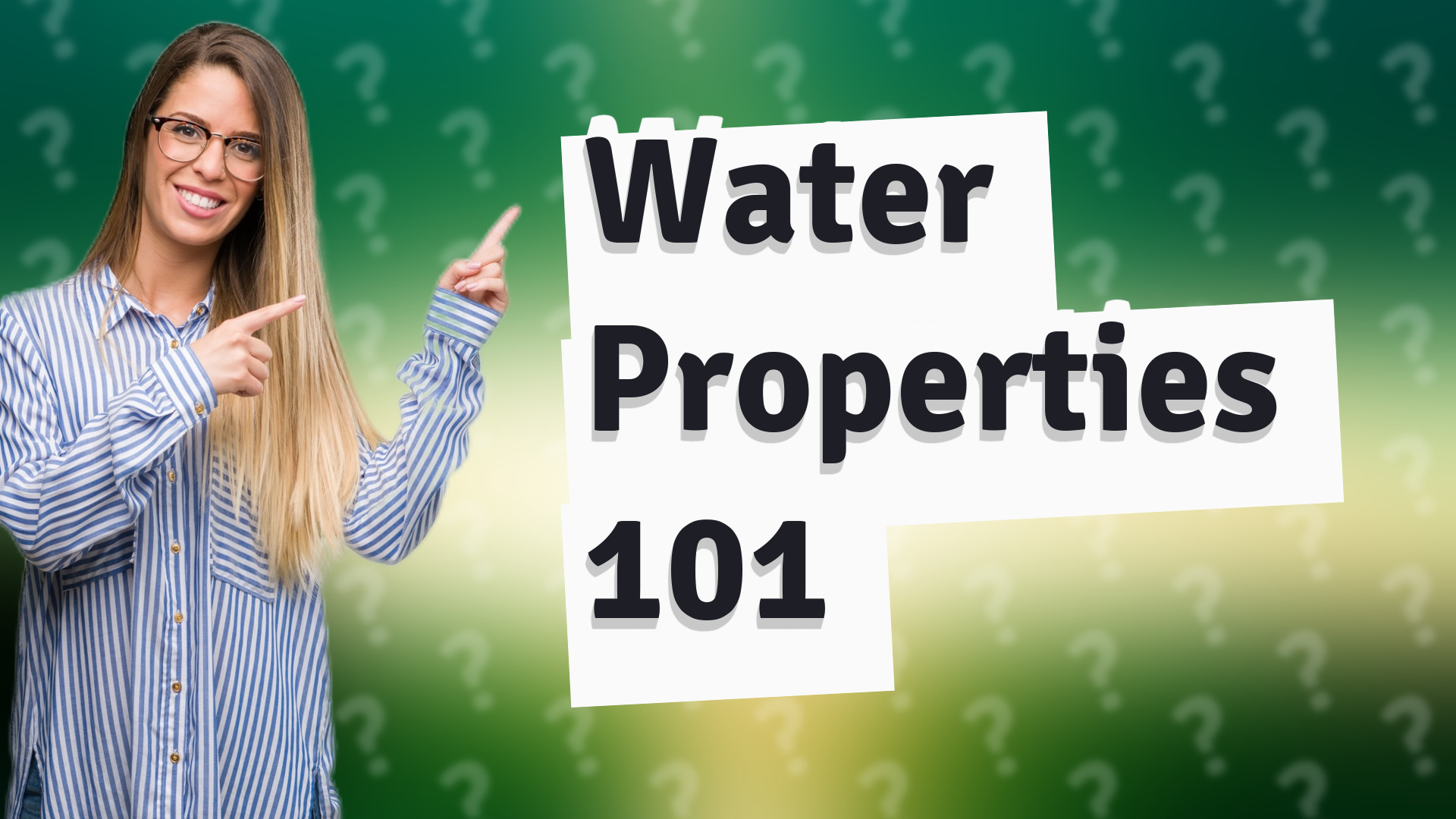 Water Properties 101