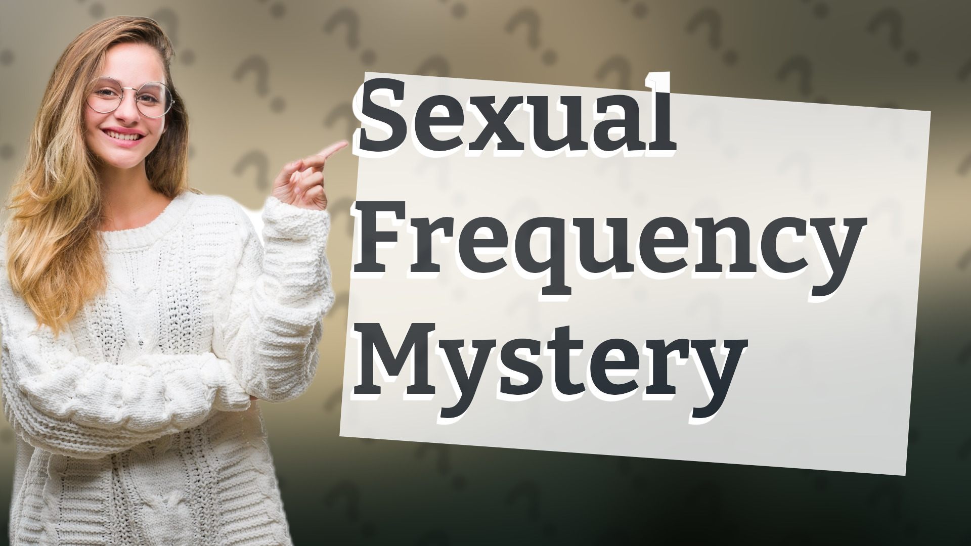 Sexual Frequency Mystery