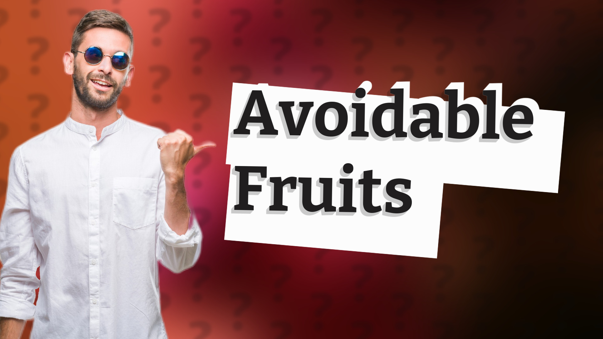 Avoidable Fruits