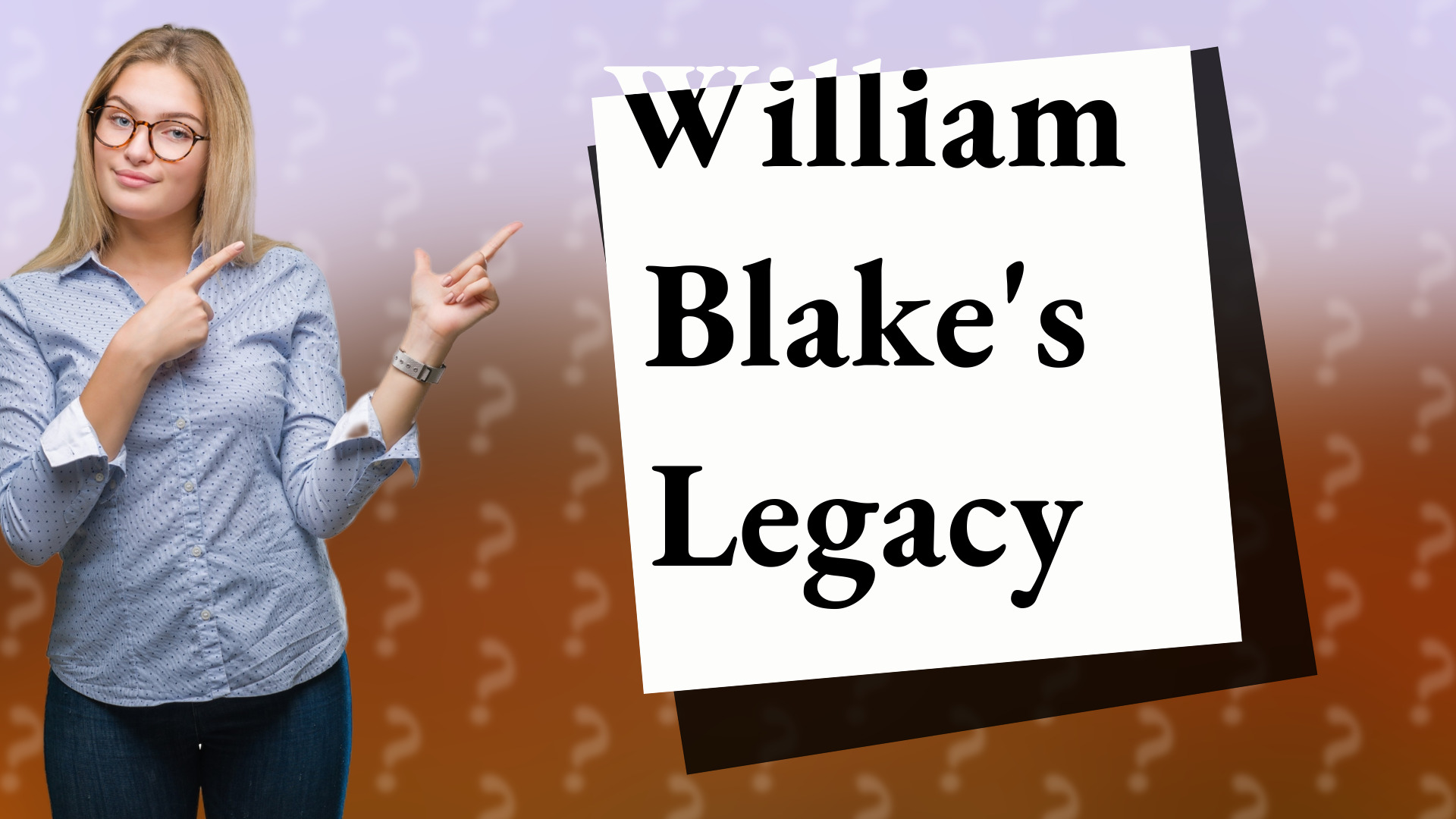 William Blake's Legacy