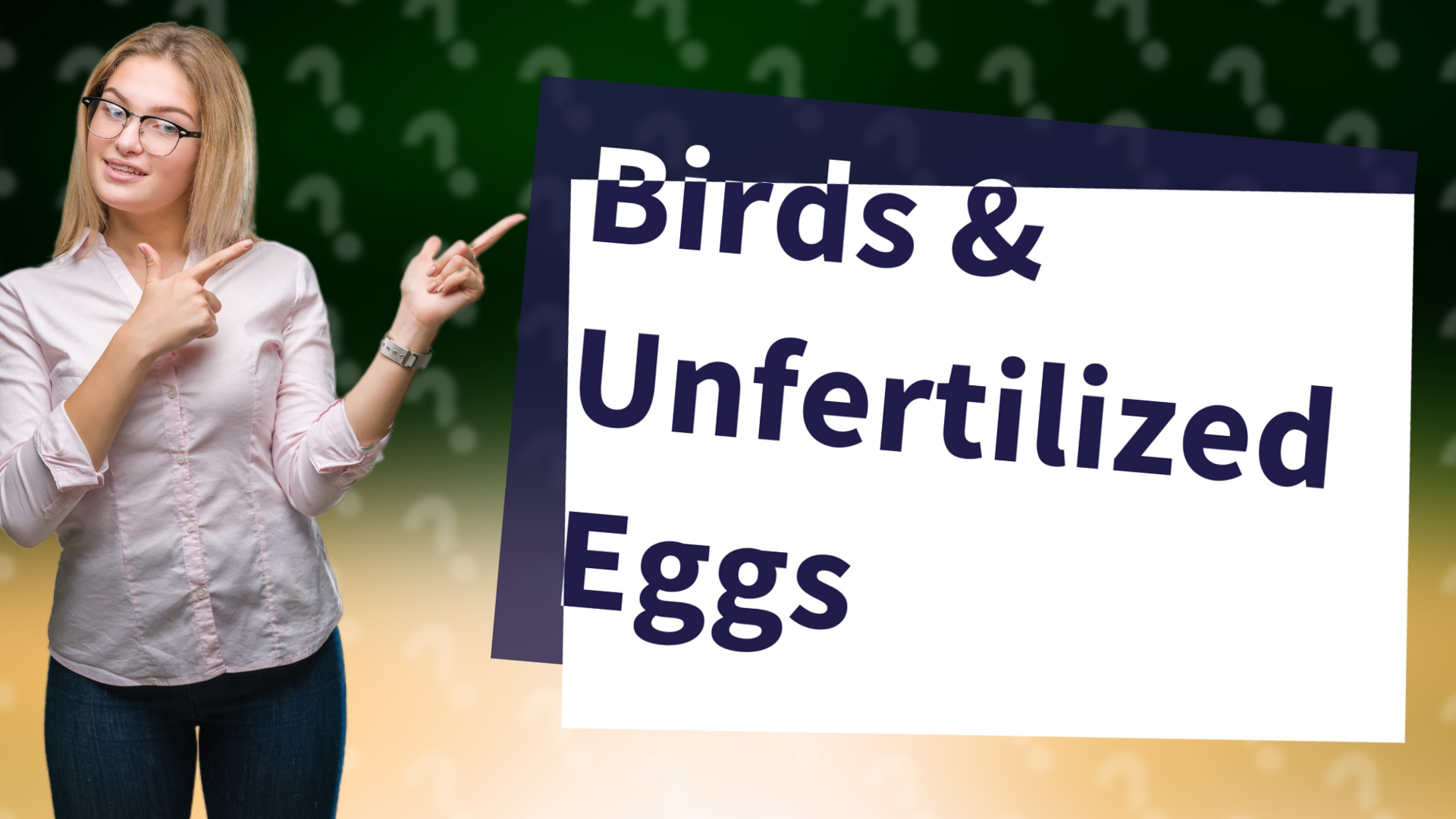 Birds & Unfertilized Eggs