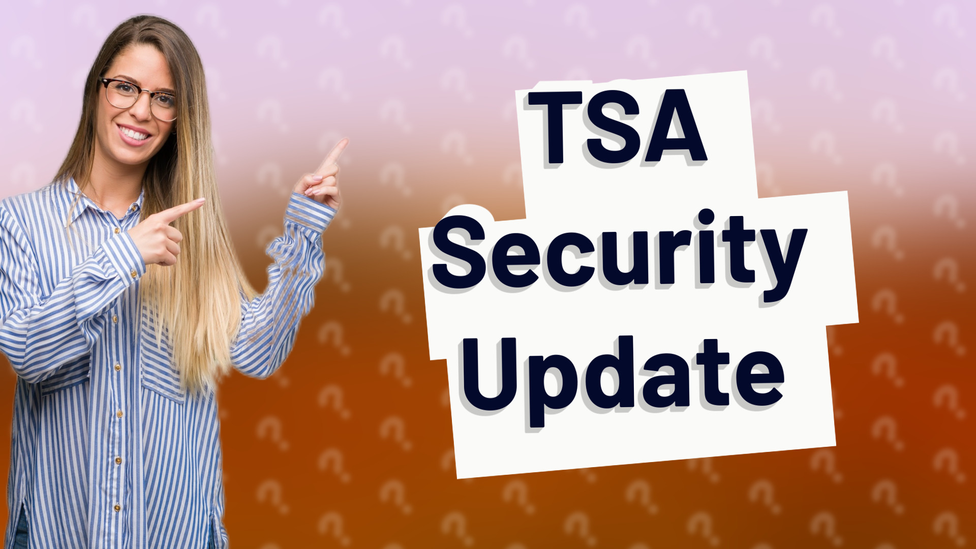 TSA Security Update
