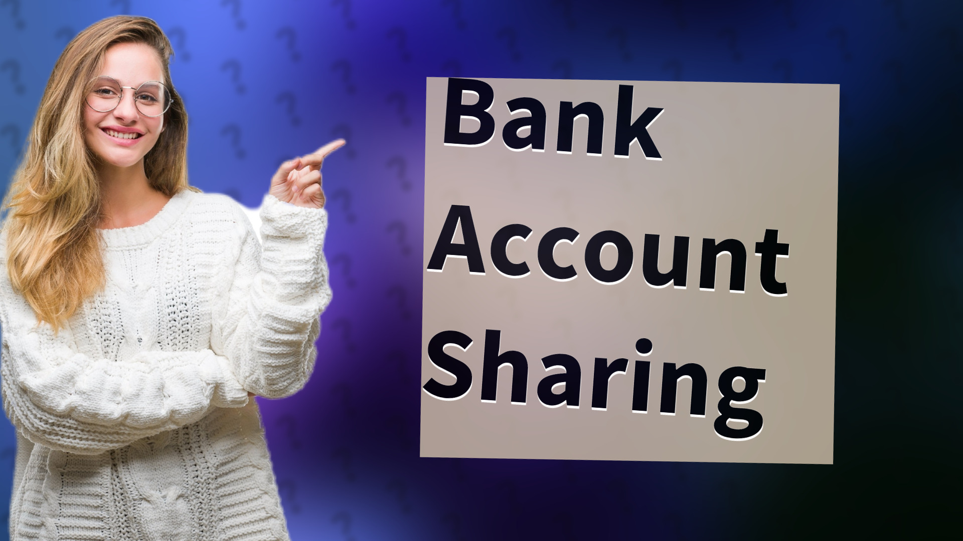 Bank Account Sharing