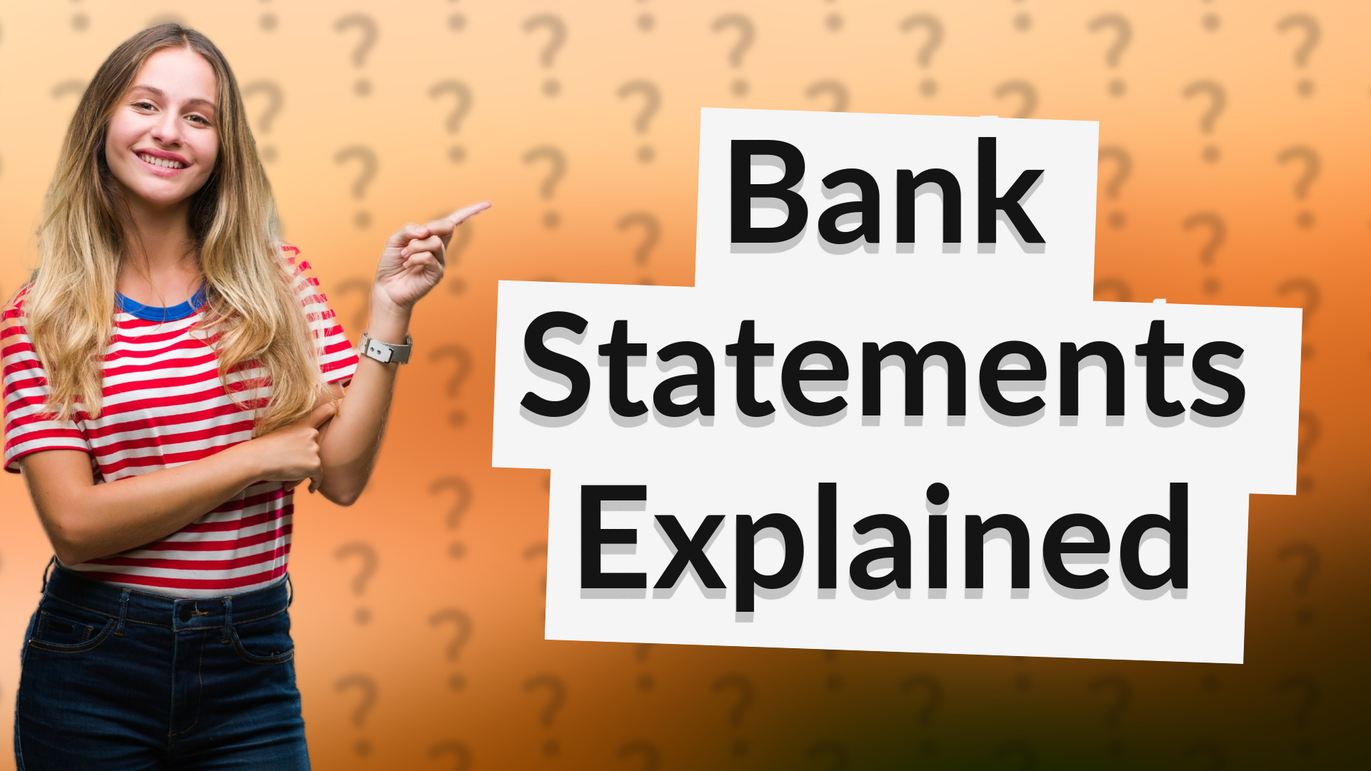 Bank Statements Explained