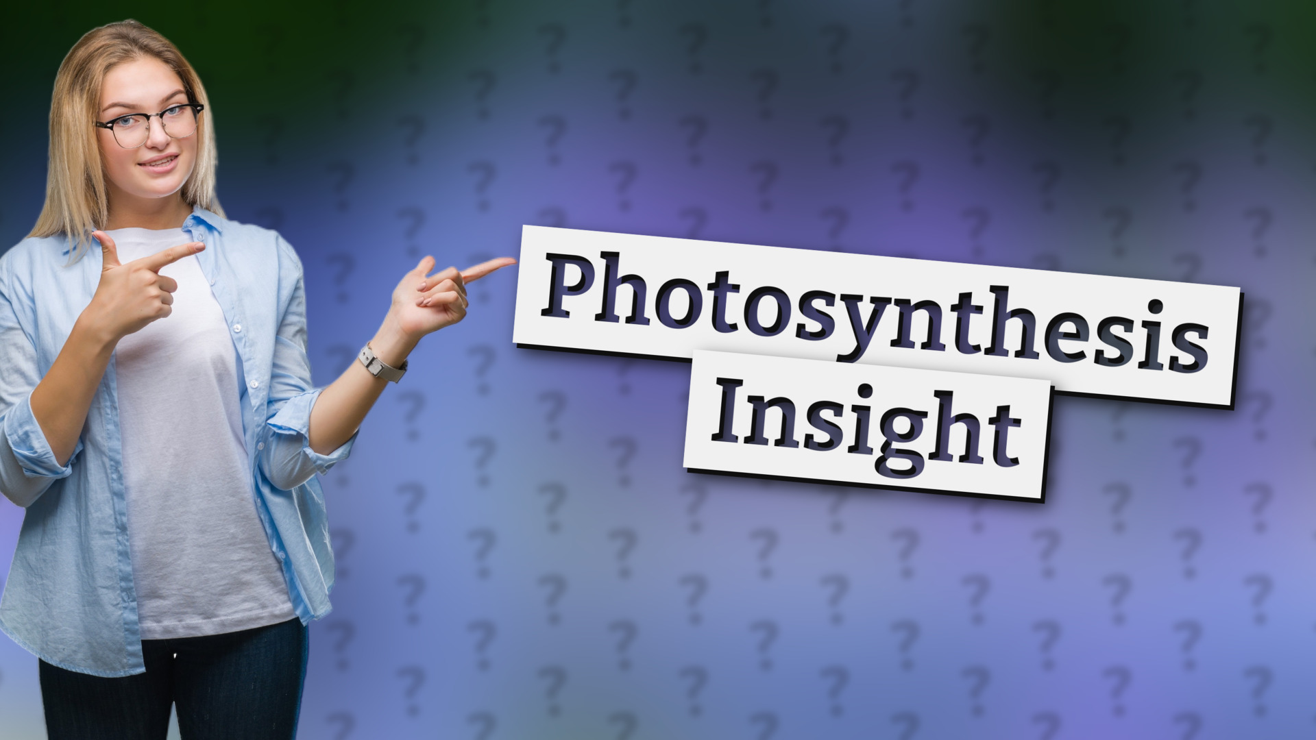 Photosynthesis Insight