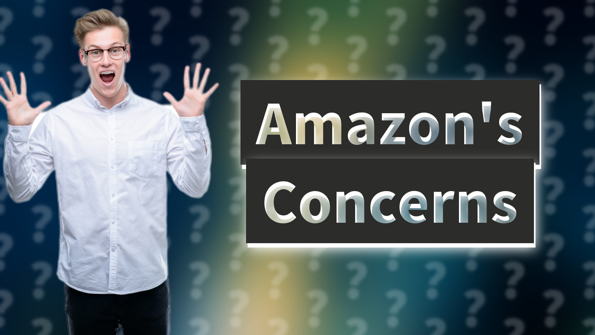 Amazon's Concerns