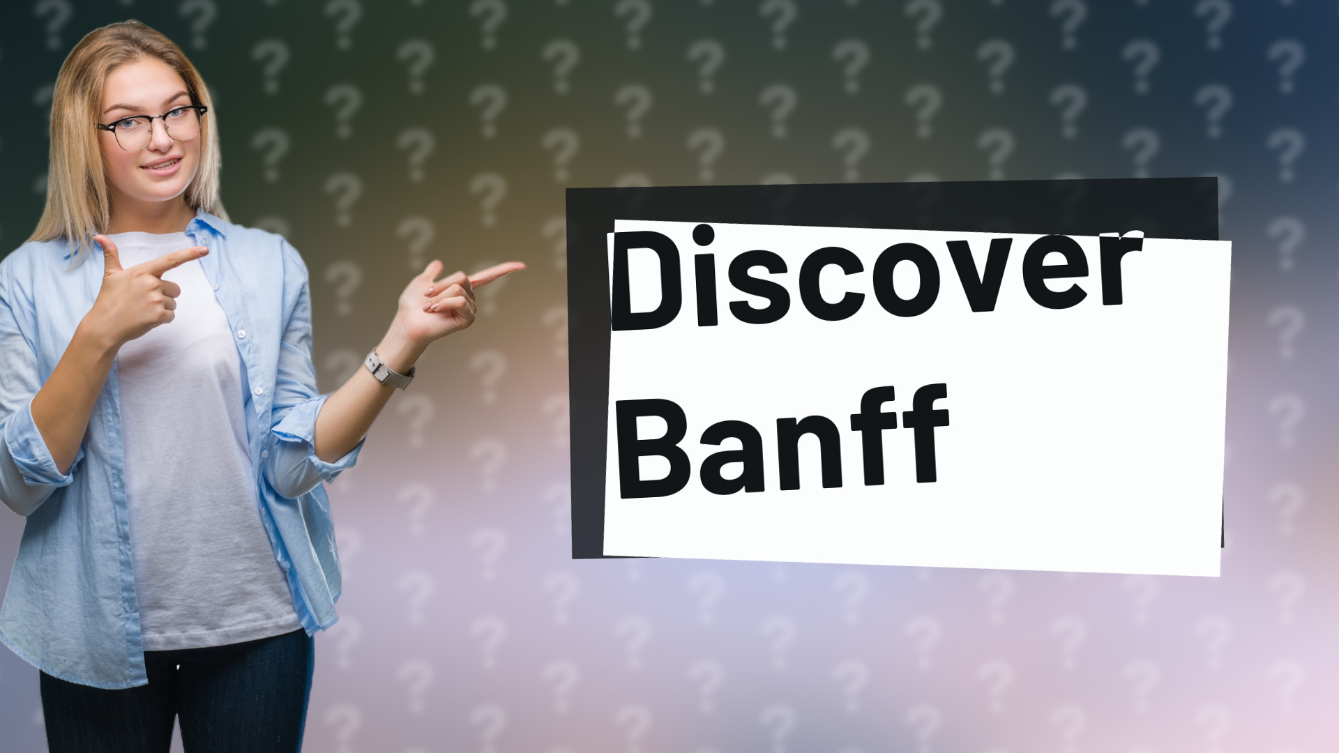 Discover Banff