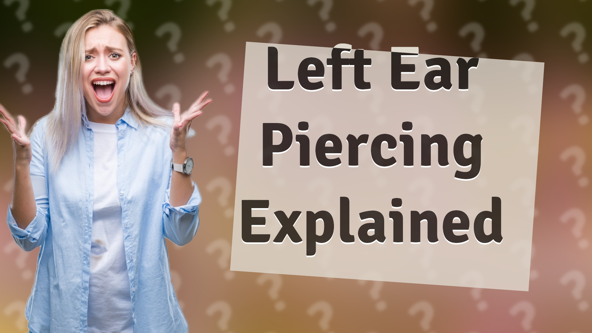 Left Ear Piercing Explained