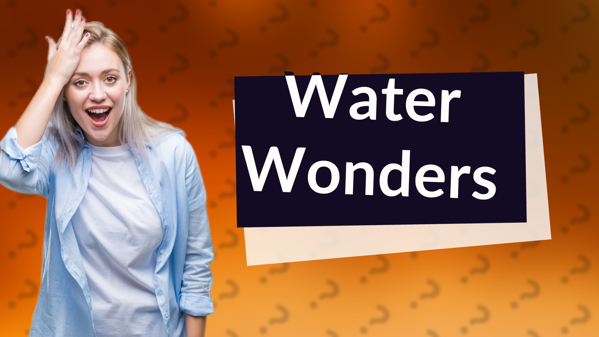 Water Wonders