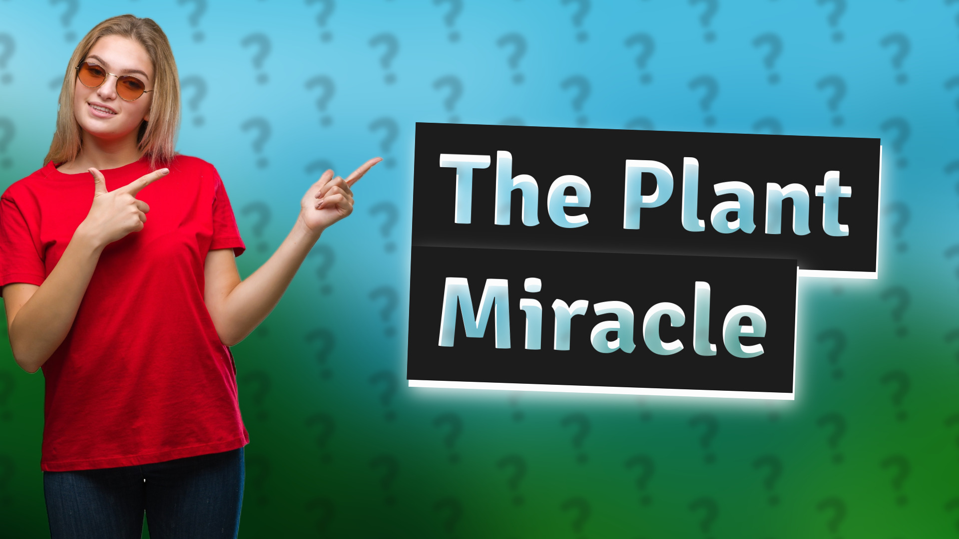 The Plant Miracle