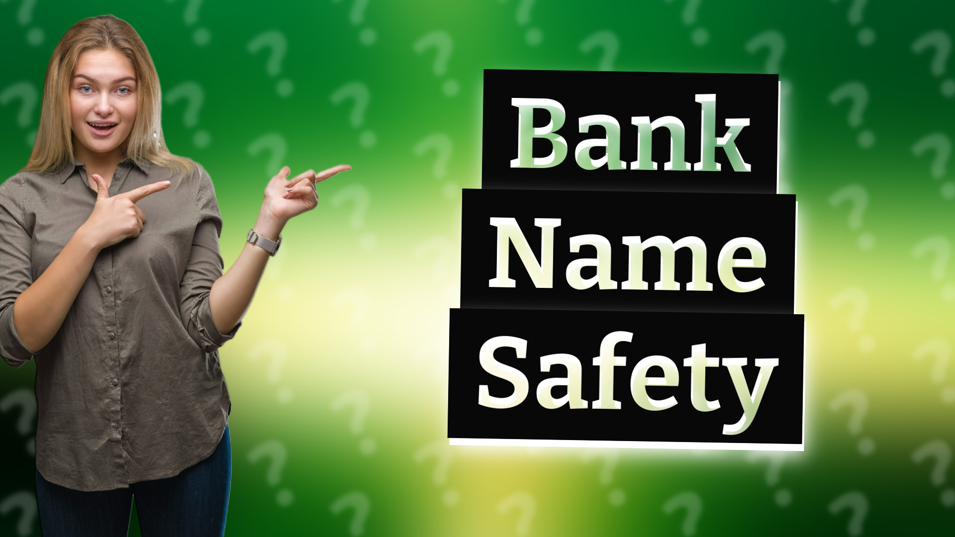 Bank Name Safety