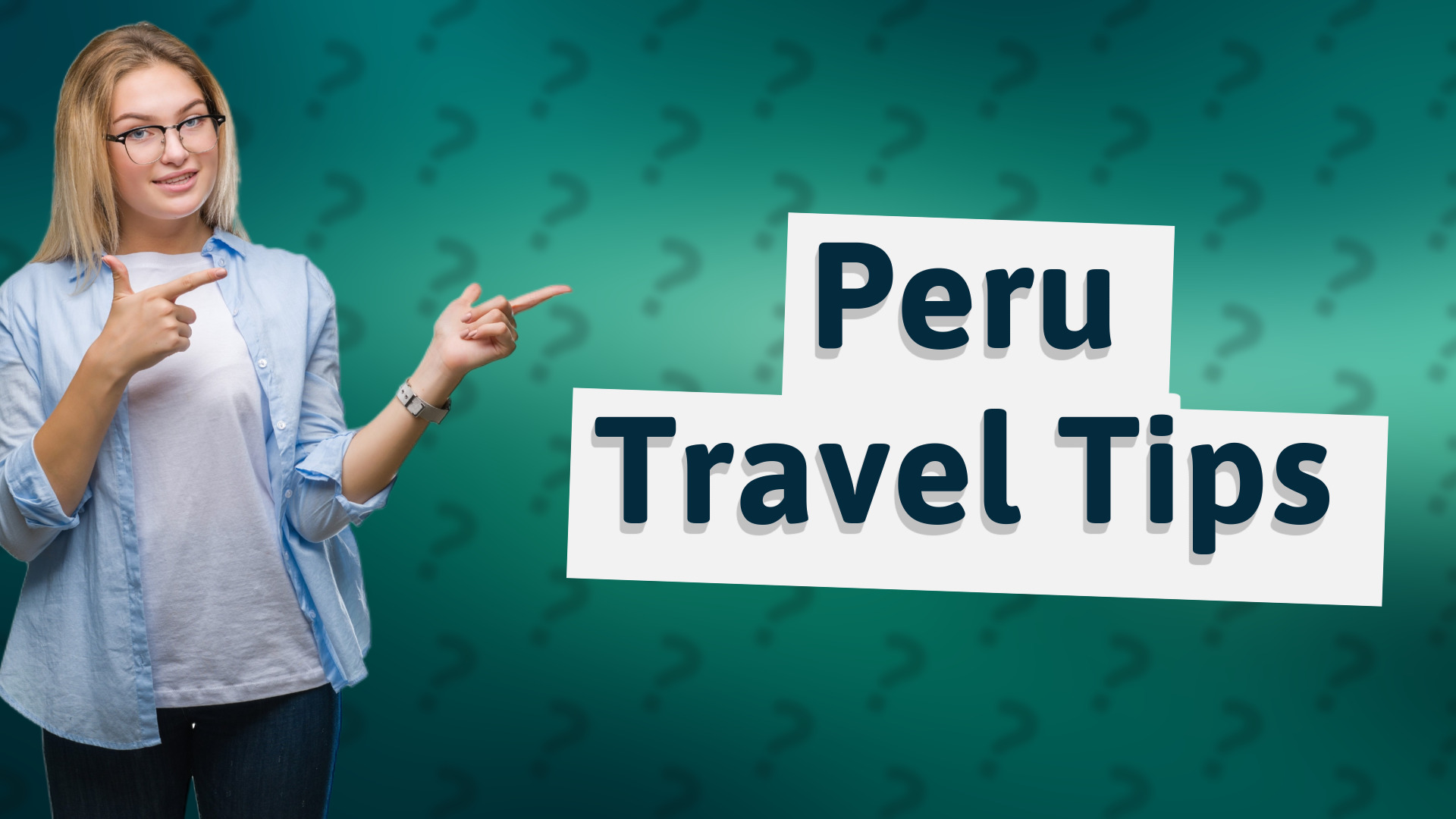 Peru Travel Tips