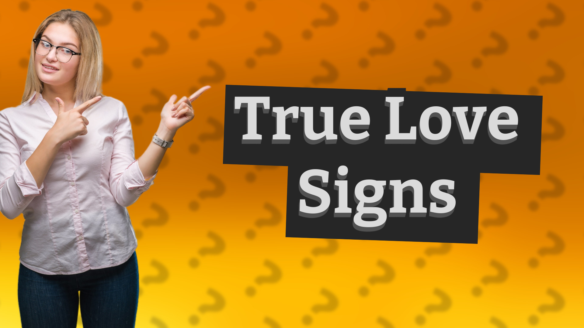 True Love Signs