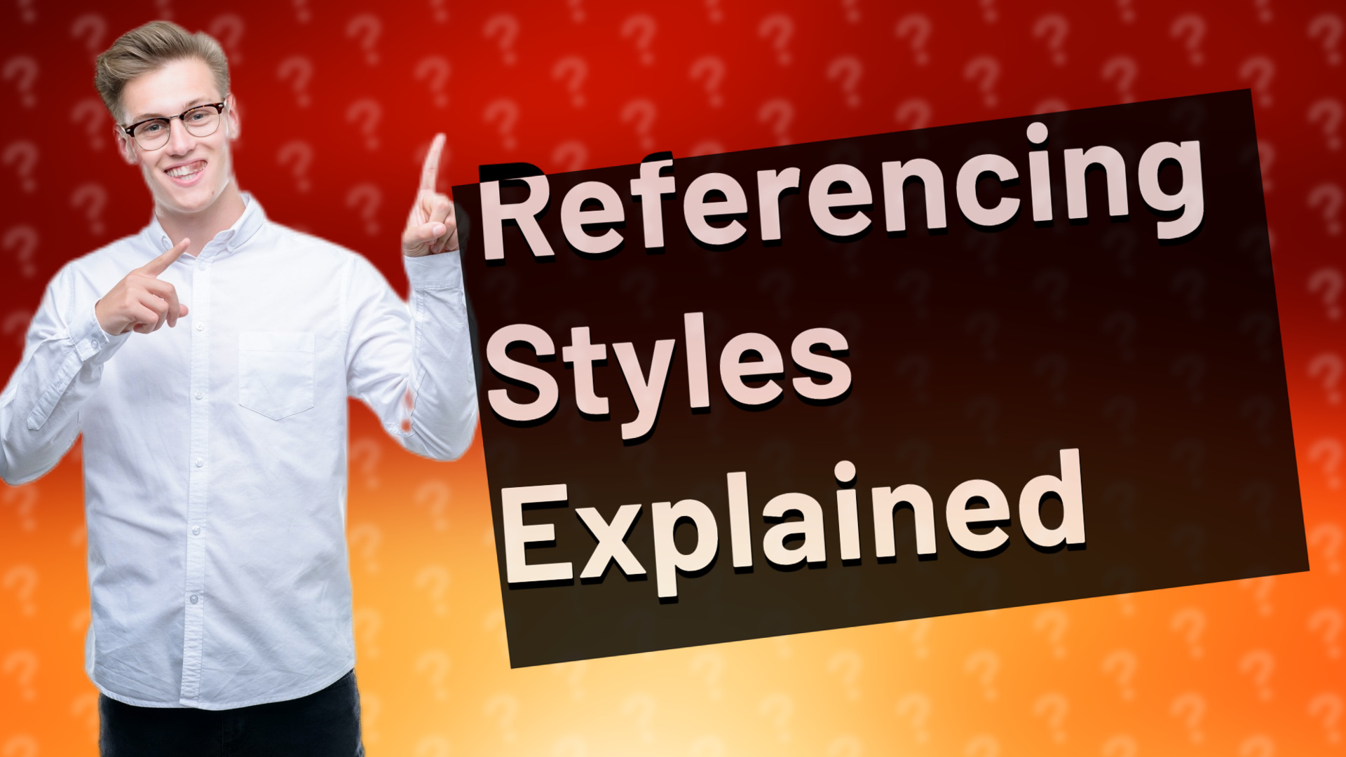 Referencing Styles Explained