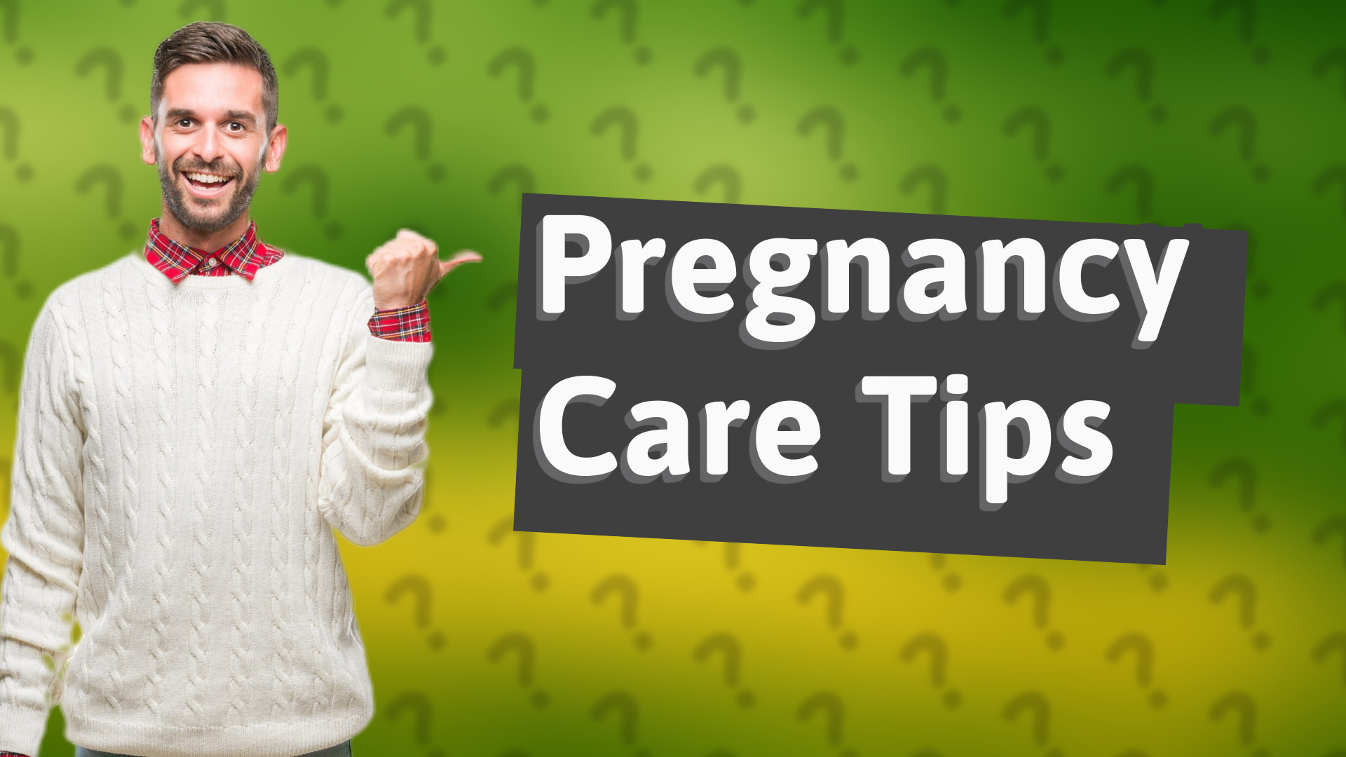 Pregnancy Care Tips